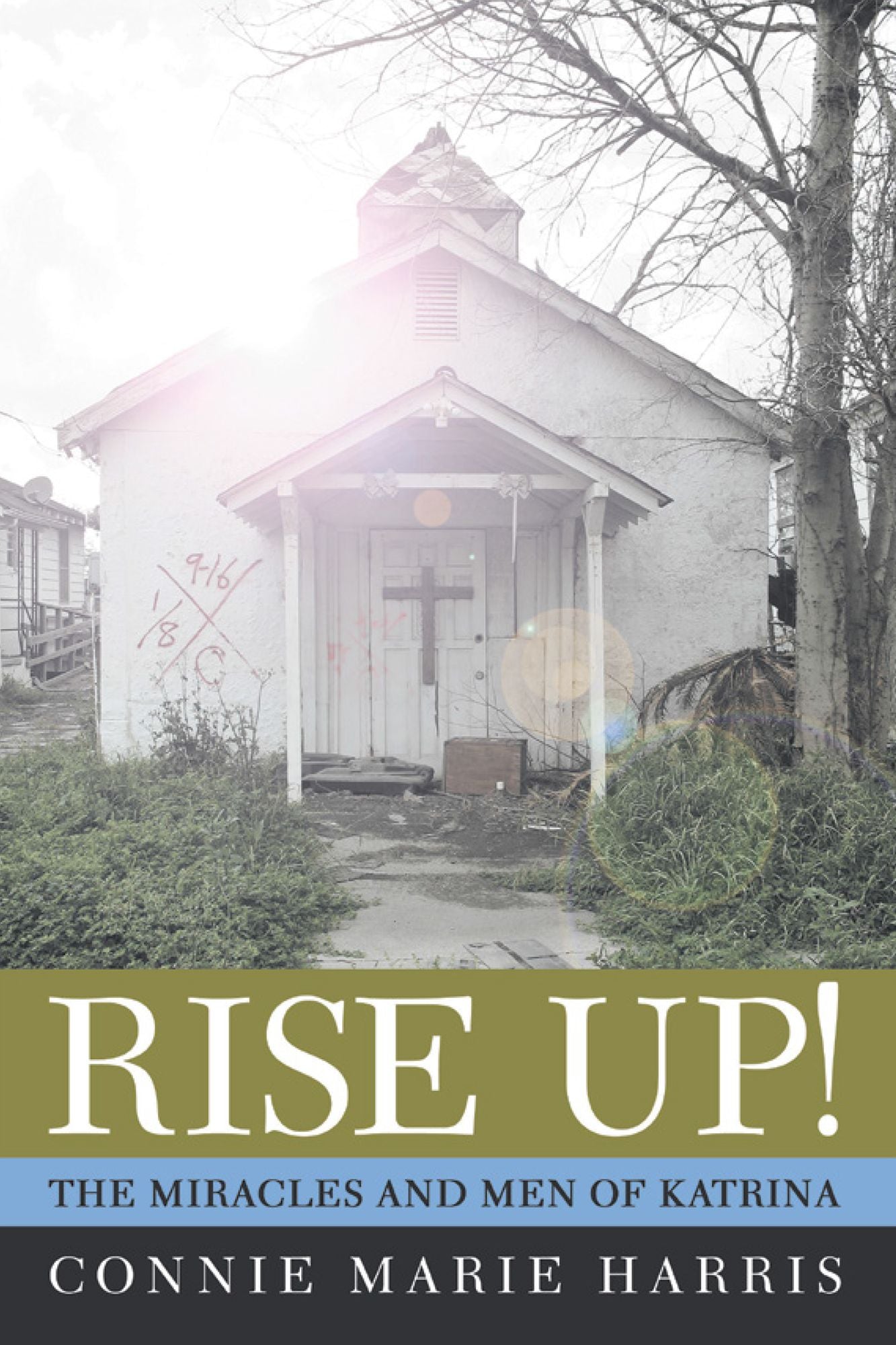 RISE UP!: THE MIRACLES and MEN of KATRINA