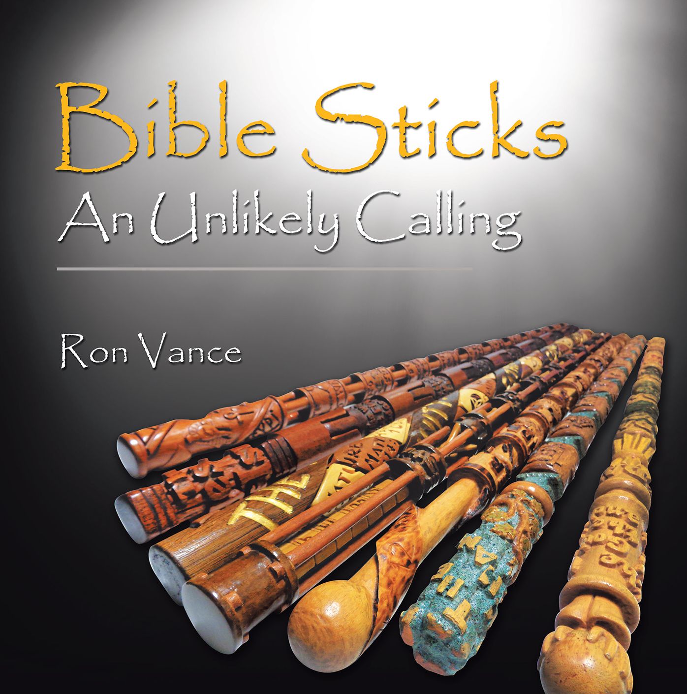 Bible Sticks: An Unlikely Calling