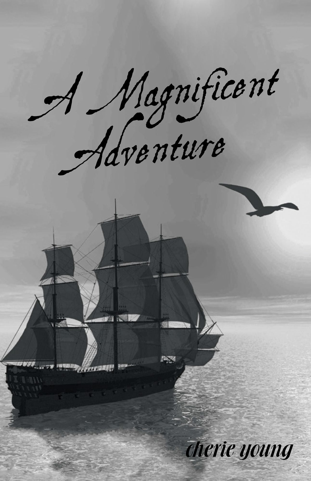 A Magnificent Adventure: When He Who Is Invisible Is at the Helm
