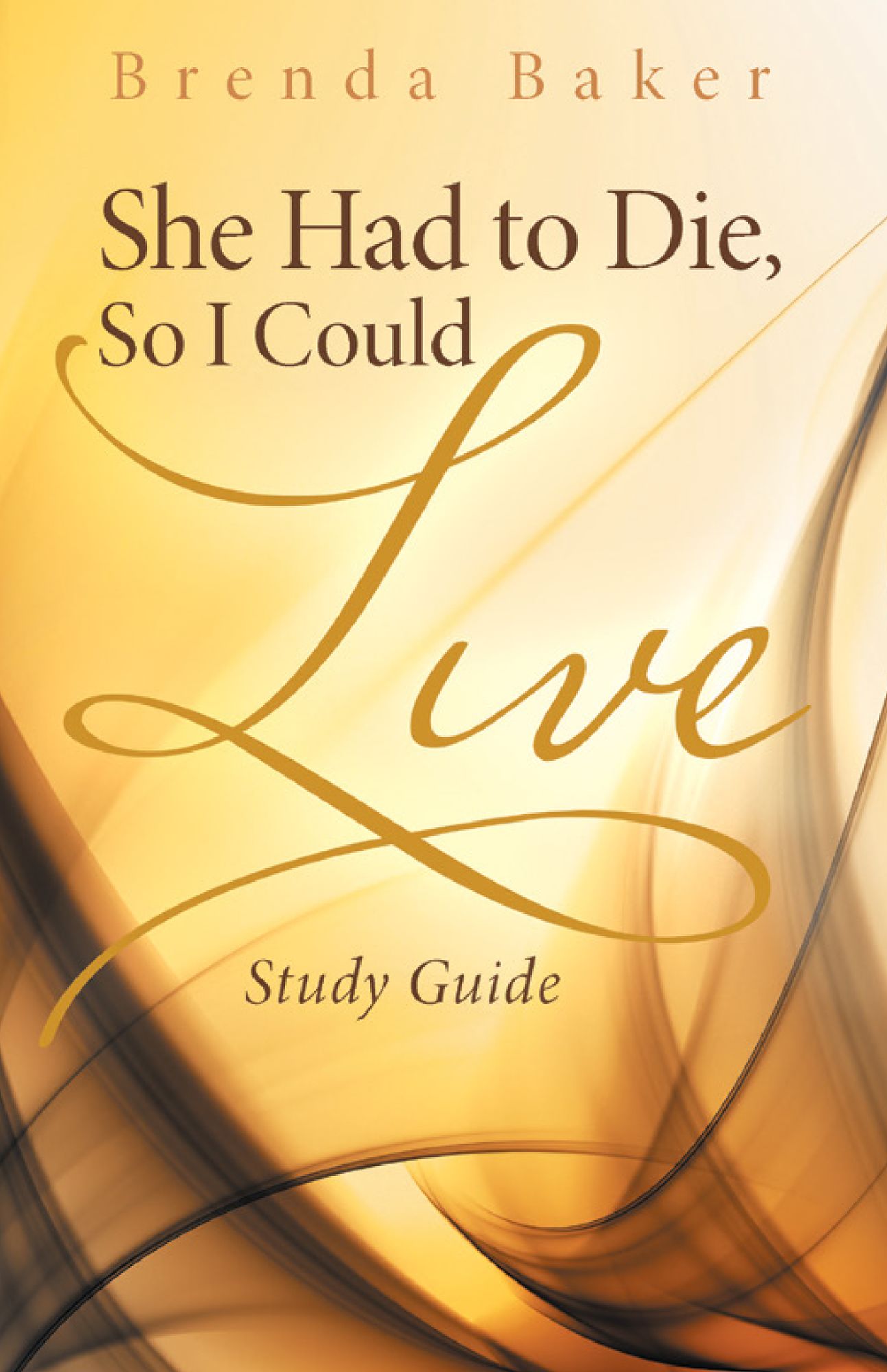 She Had to Die, so I Could Live: Study Guide