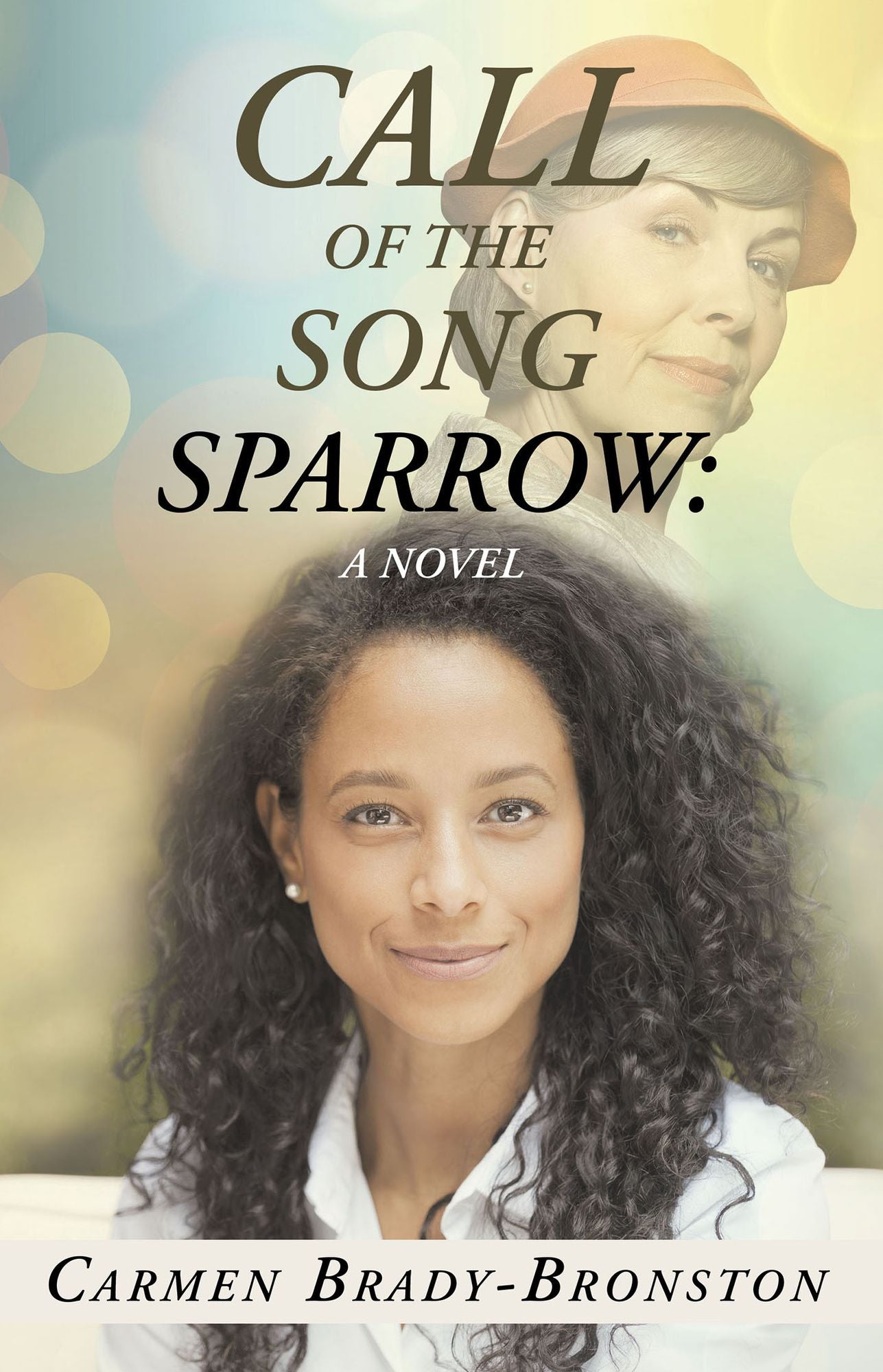 Call of the Song Sparrow: a Novel