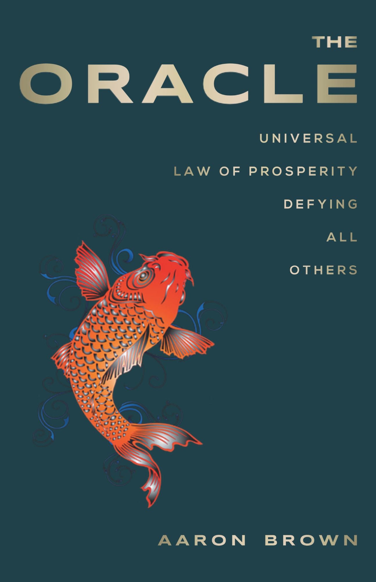 The Oracle: Universal Law of Prosperity