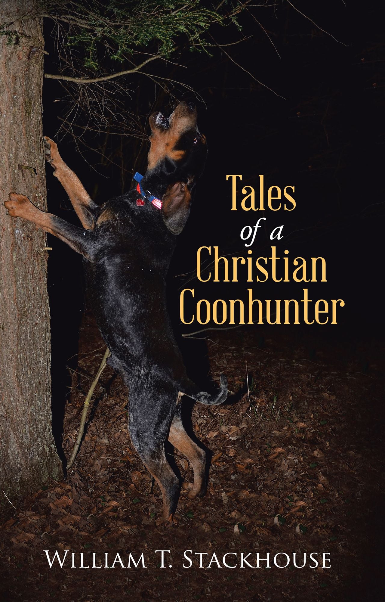 Tales of a Christian Coonhunter