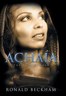 Achaia: The Days of Noah