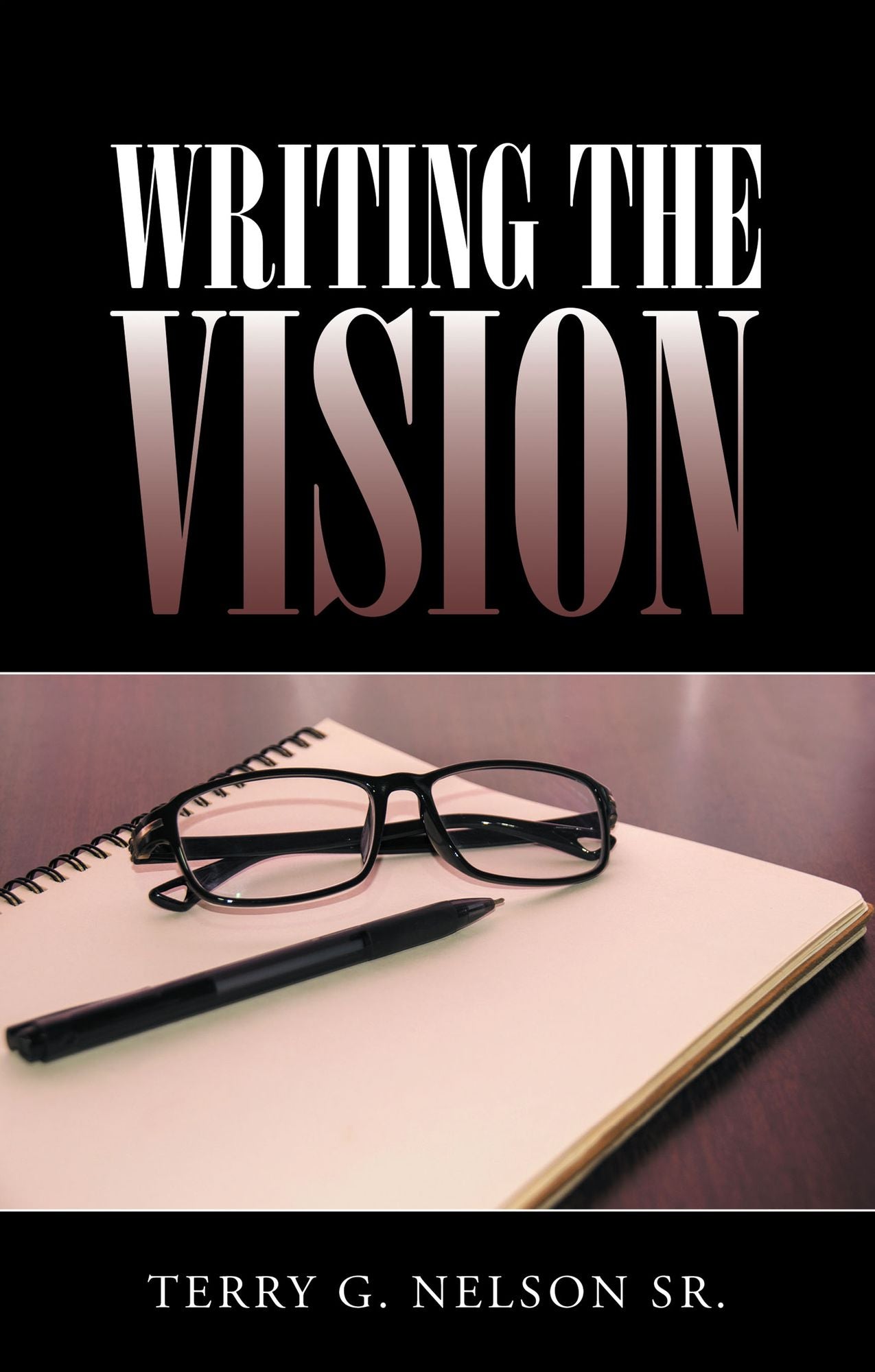 Writing the Vision