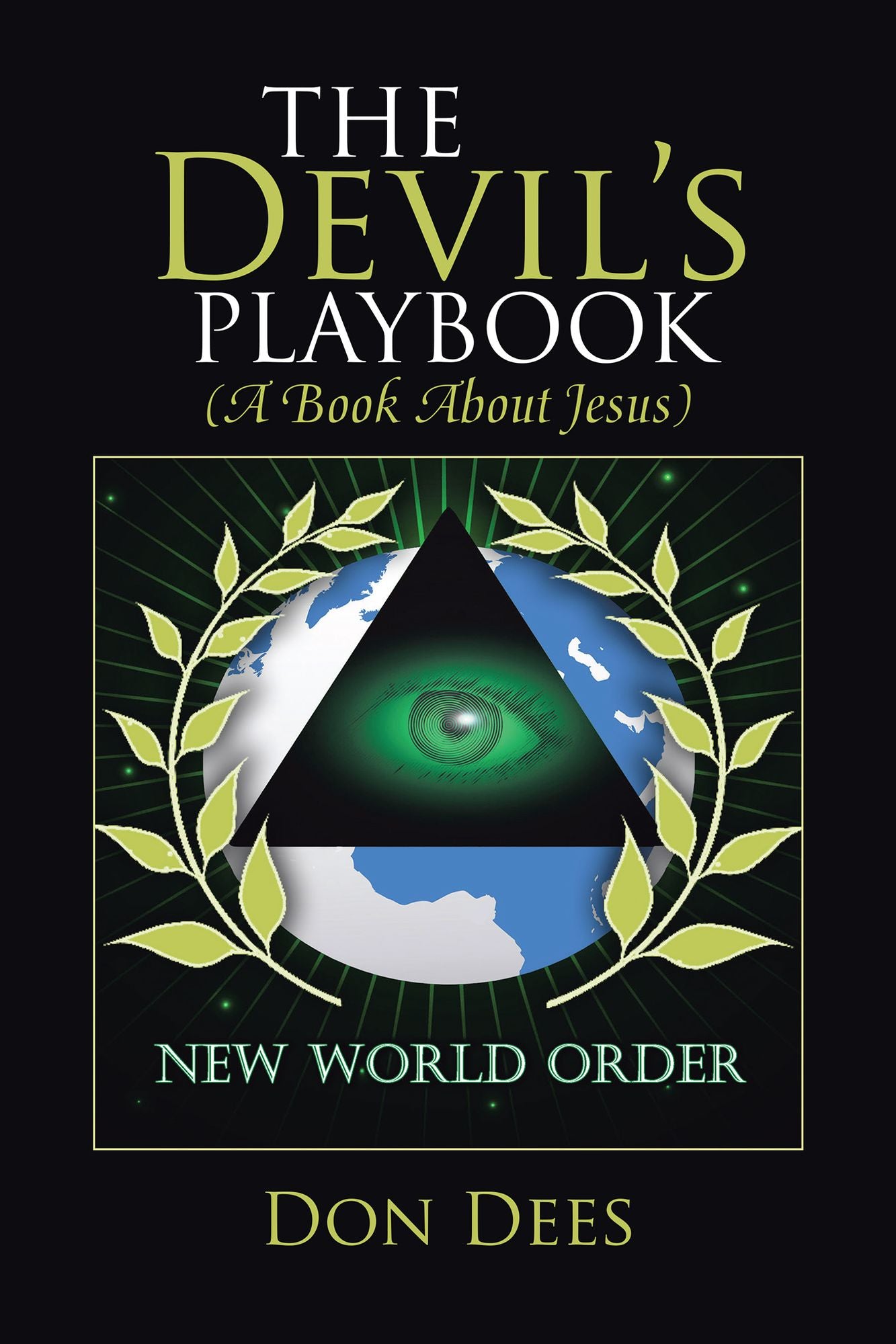 The Devils Playbook (A Book About Jesus)