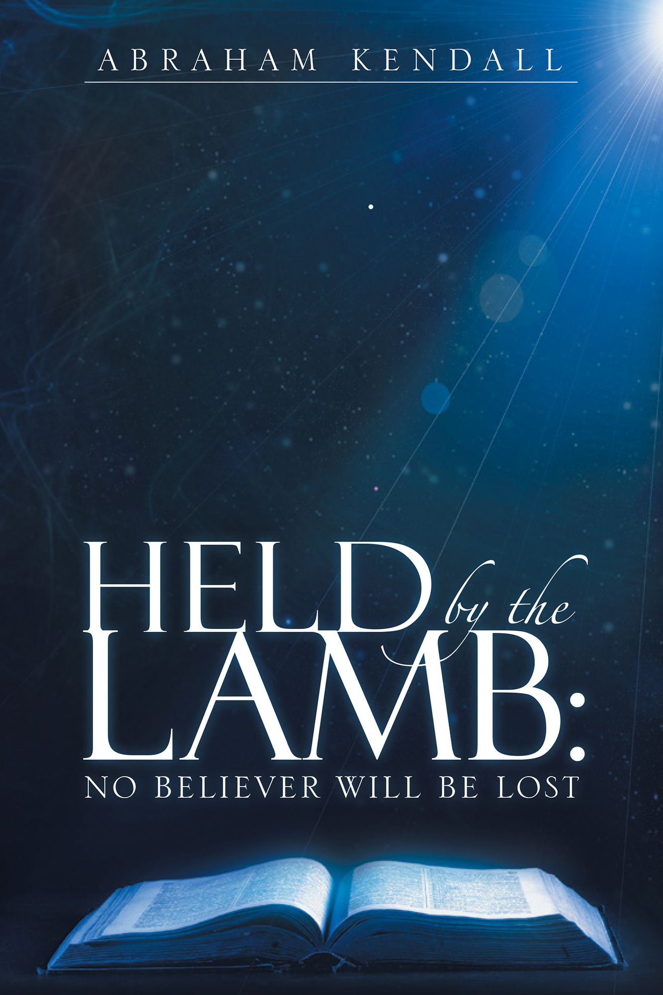 Held by the Lamb:: No Believer Will Be Lost