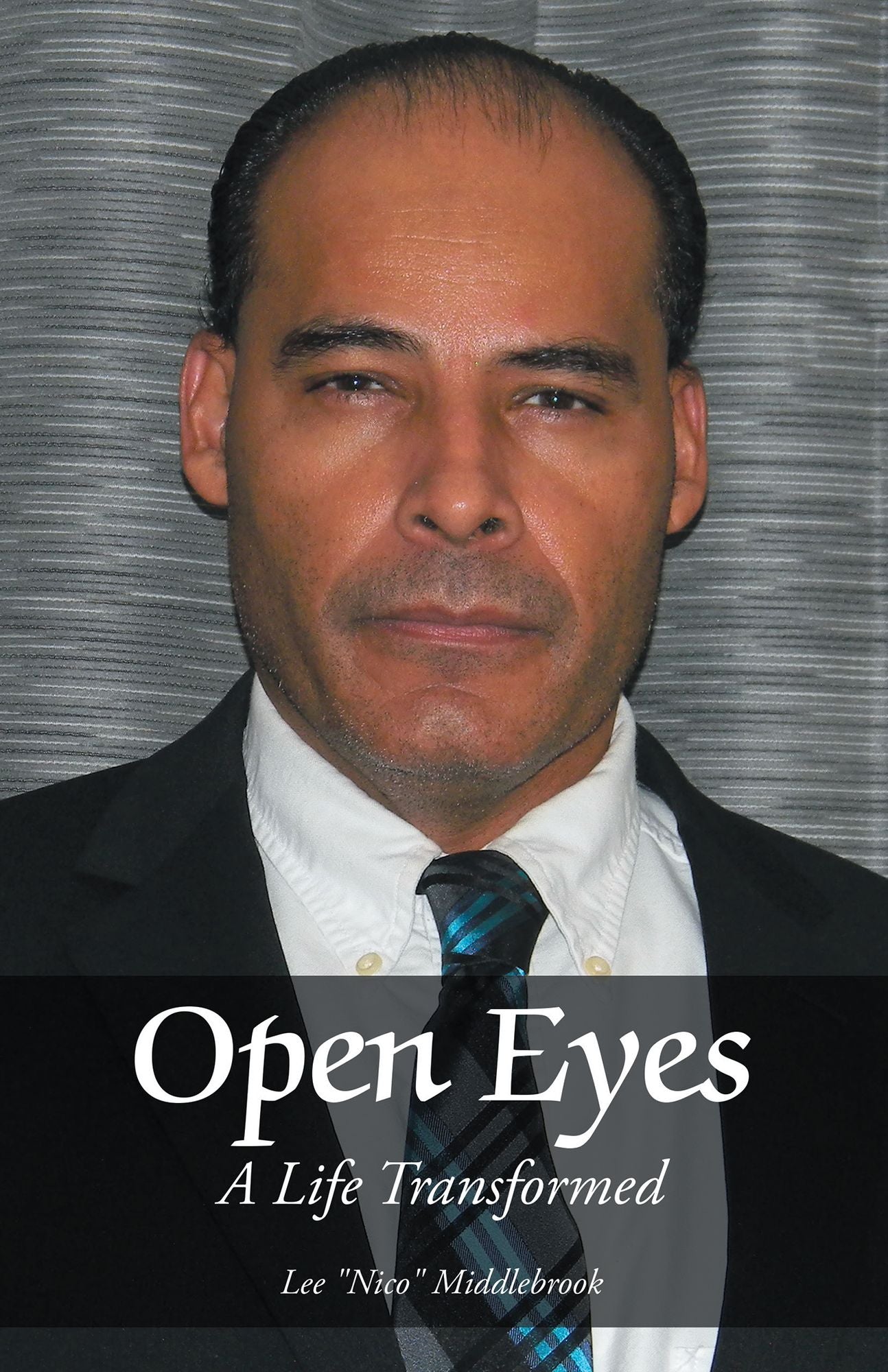 Open Eyes: A Life Transformed