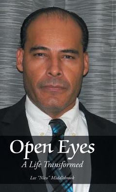 Open Eyes: A Life Transformed