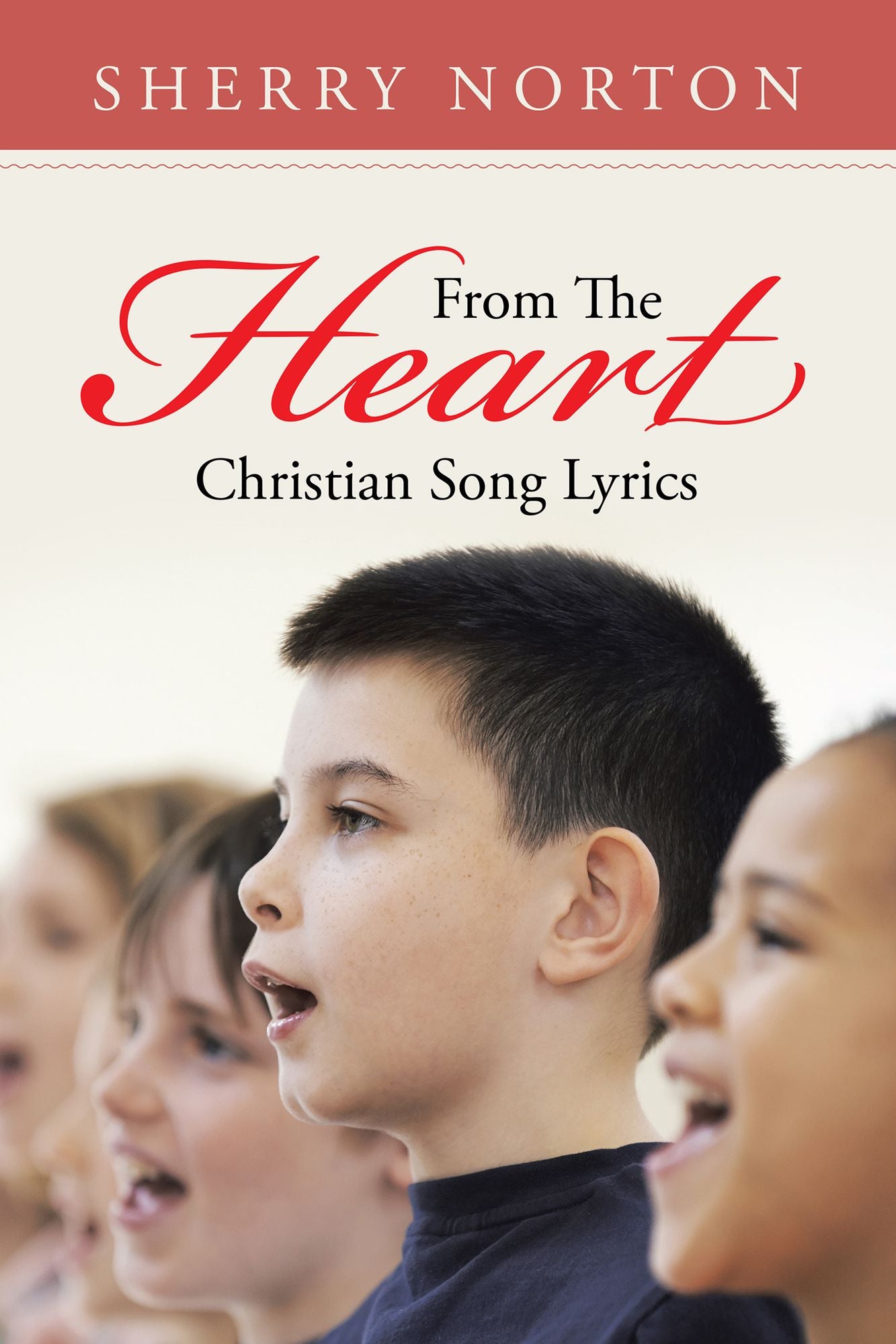 From the Heart: Christian Song Lyrics