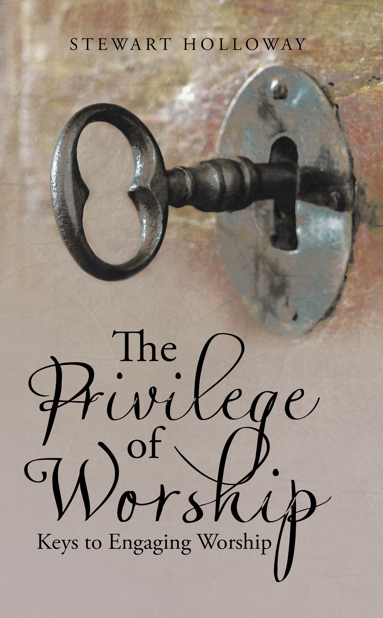 The Privilege of Worship: Keys to Engaging Worship
