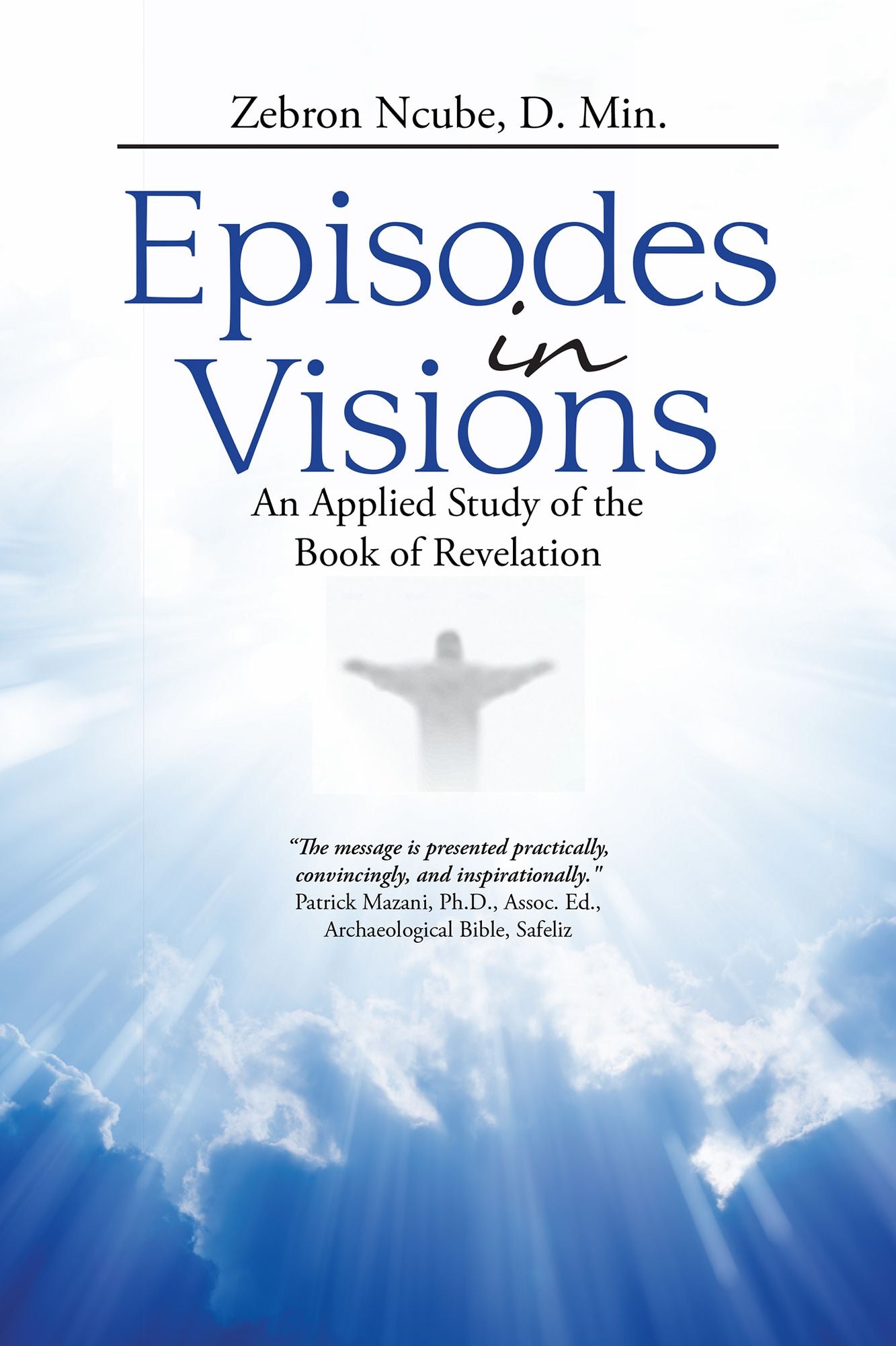 Episodes in Visions: An Applied Study of the Book of Revelation