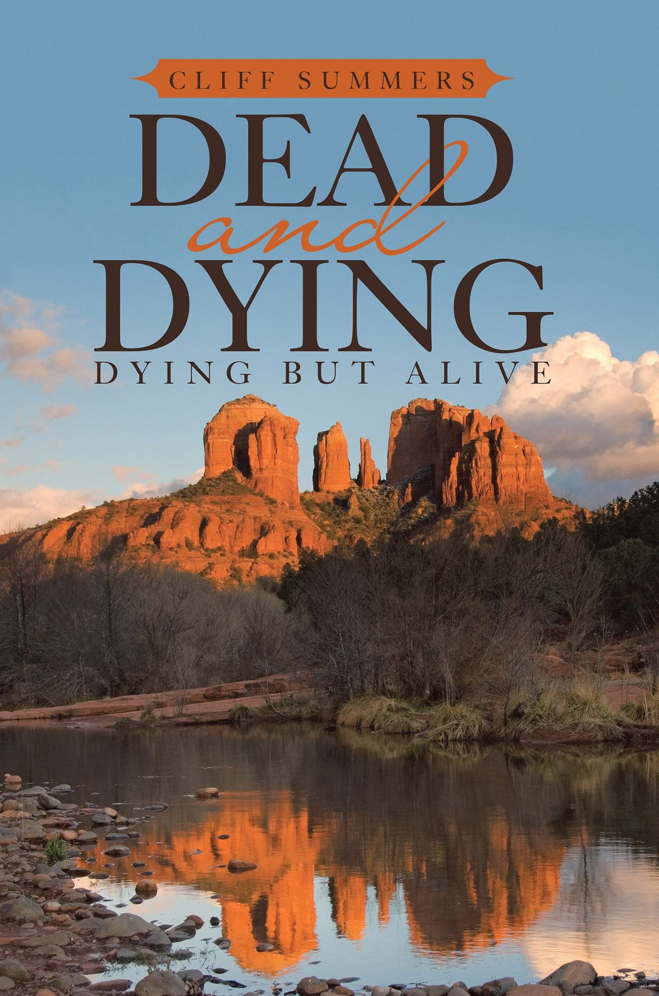 Dead and Dying: Dying but Alive