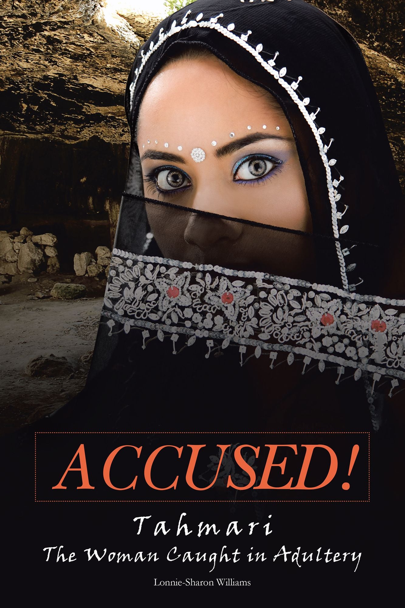 Accused!: Tahmari the Woman Caught in Adultery