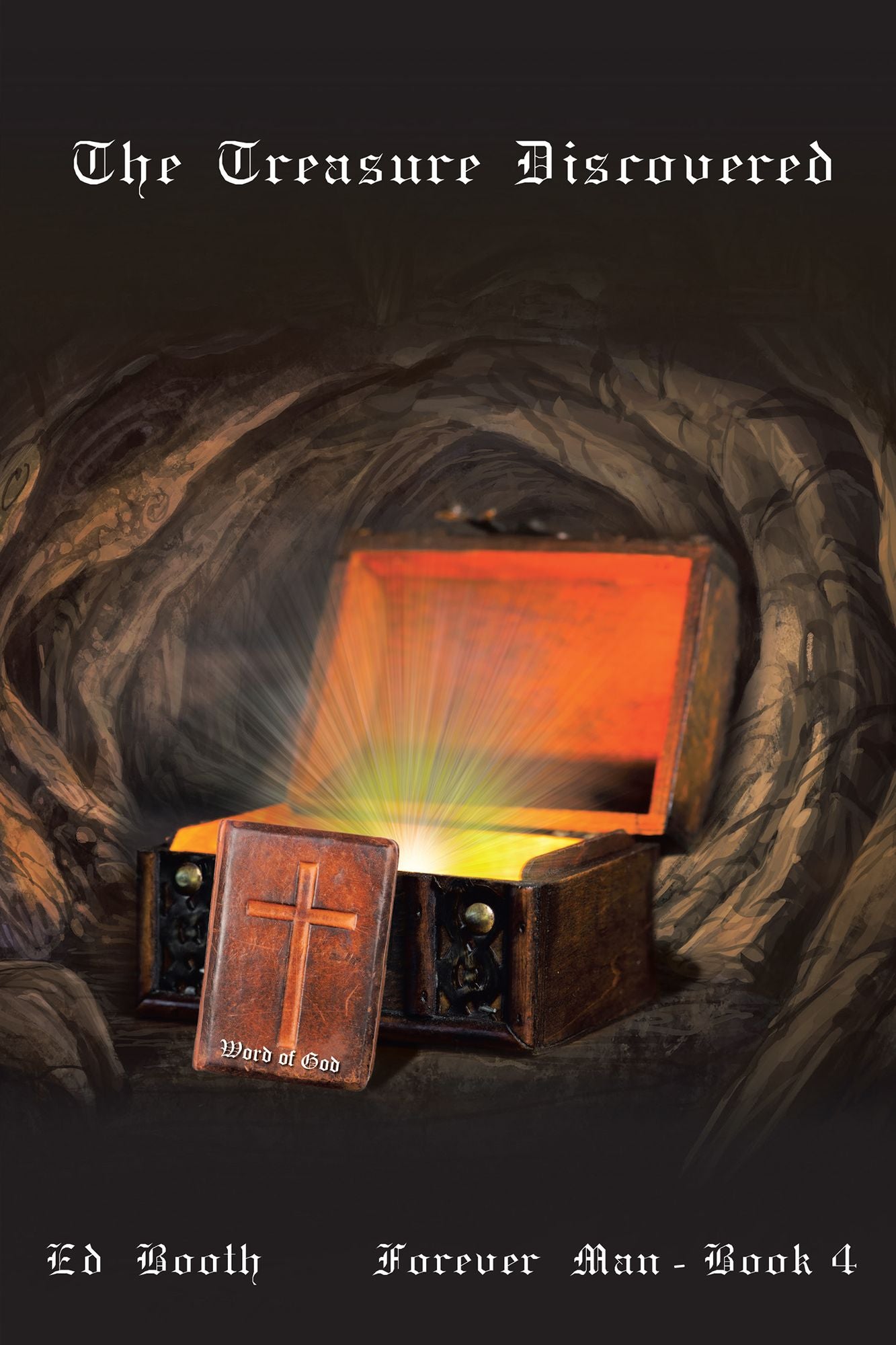 The Treasure Discovered: Forever Man--Book 4