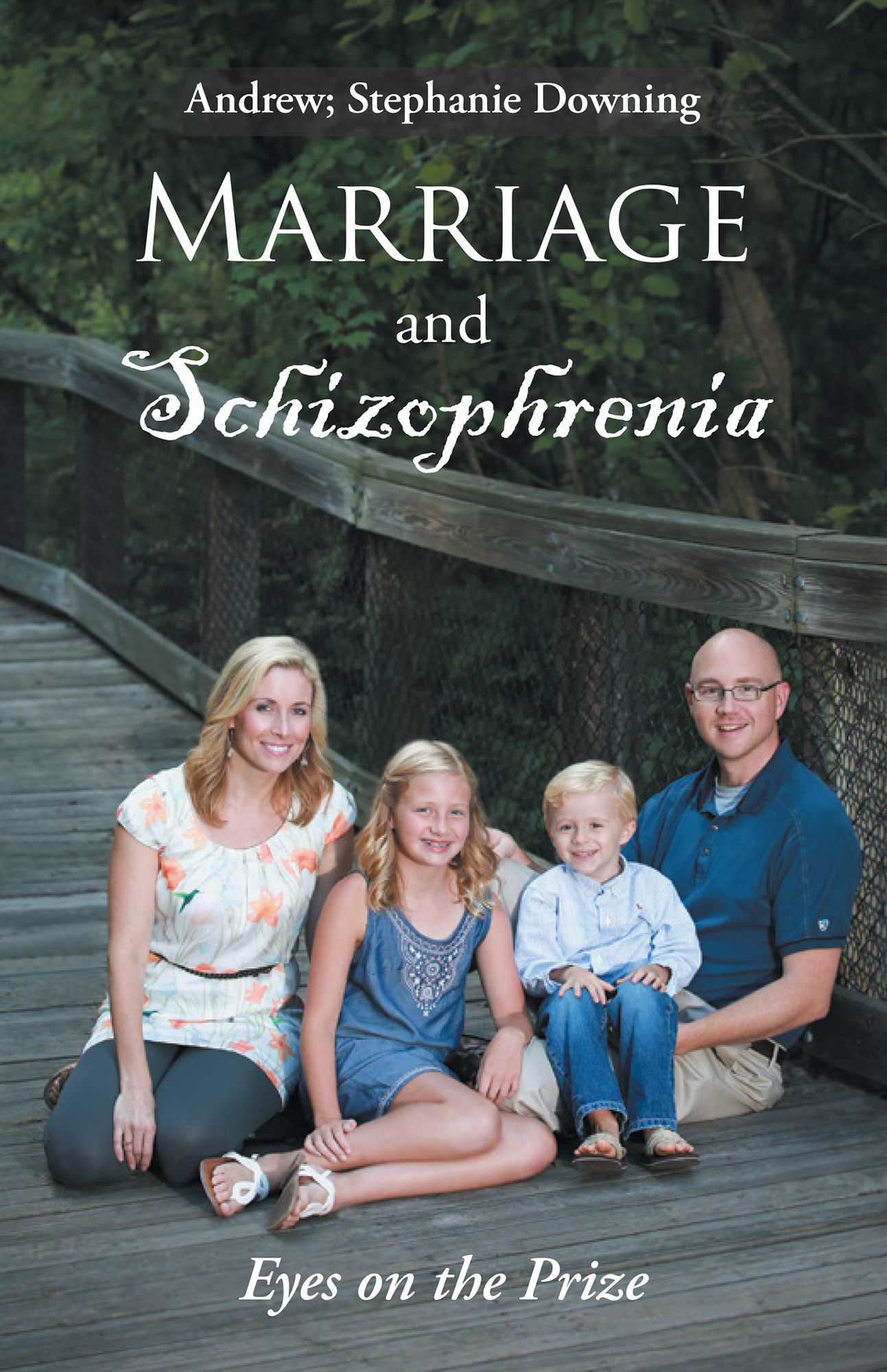 Marriage and Schizophrenia: Eyes on the Prize