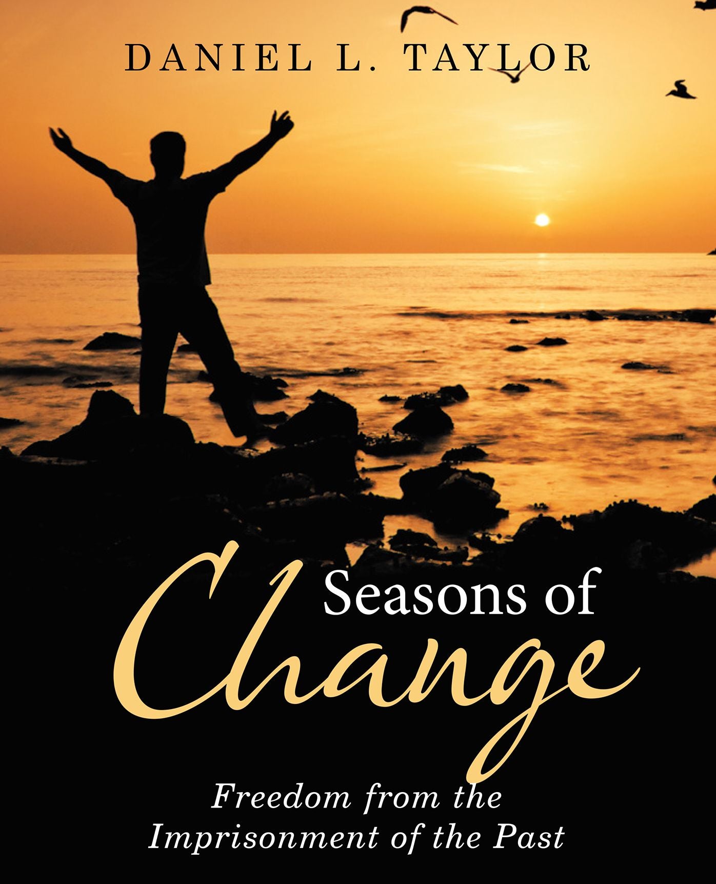 Seasons of Change: Freedom from the Imprisonment of the Past