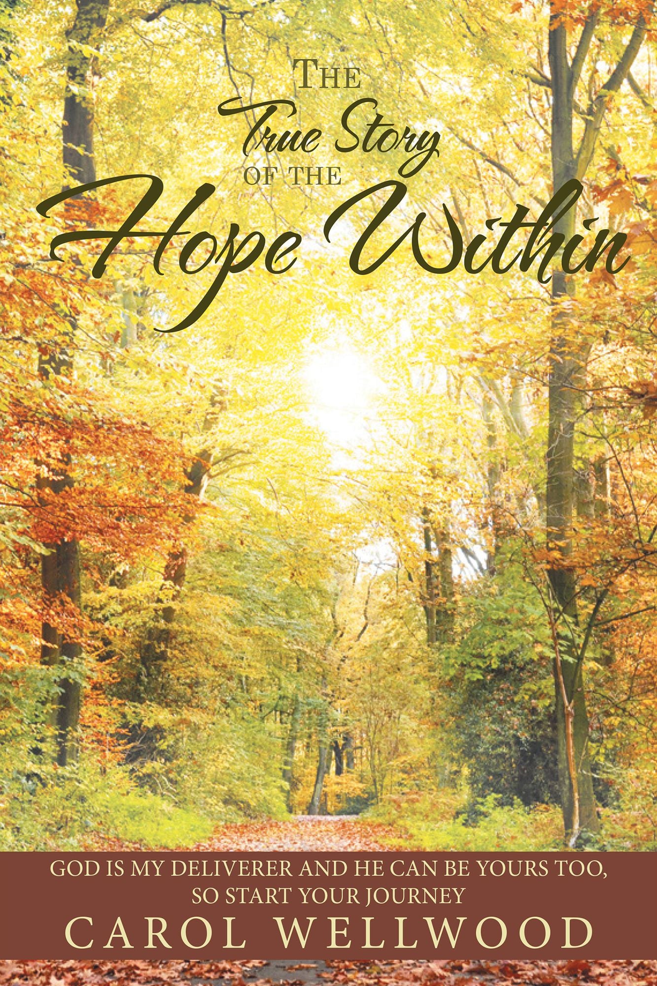 The True Story of the Hope Within