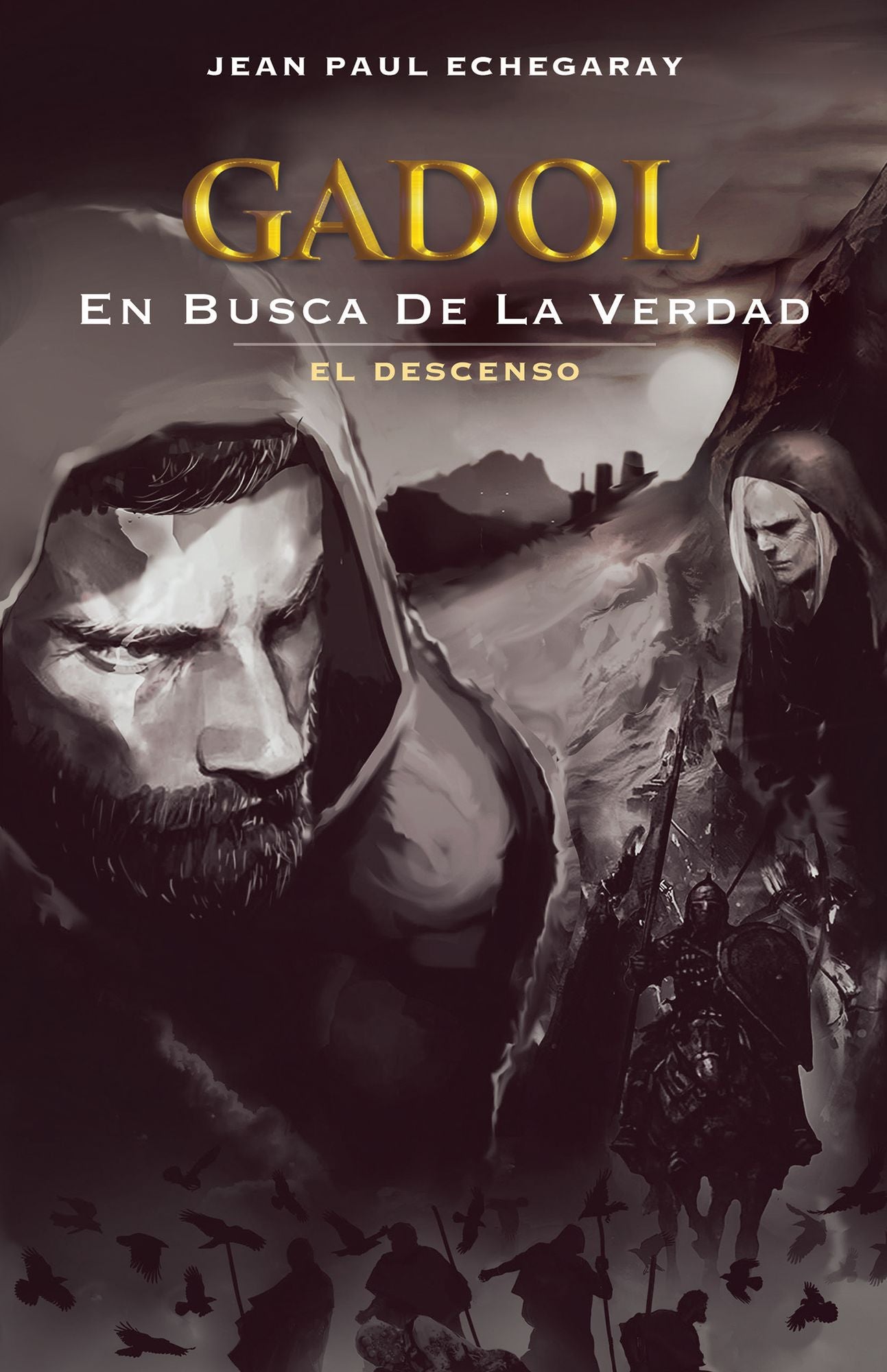 Gadol en busca de la verdad: El descenso