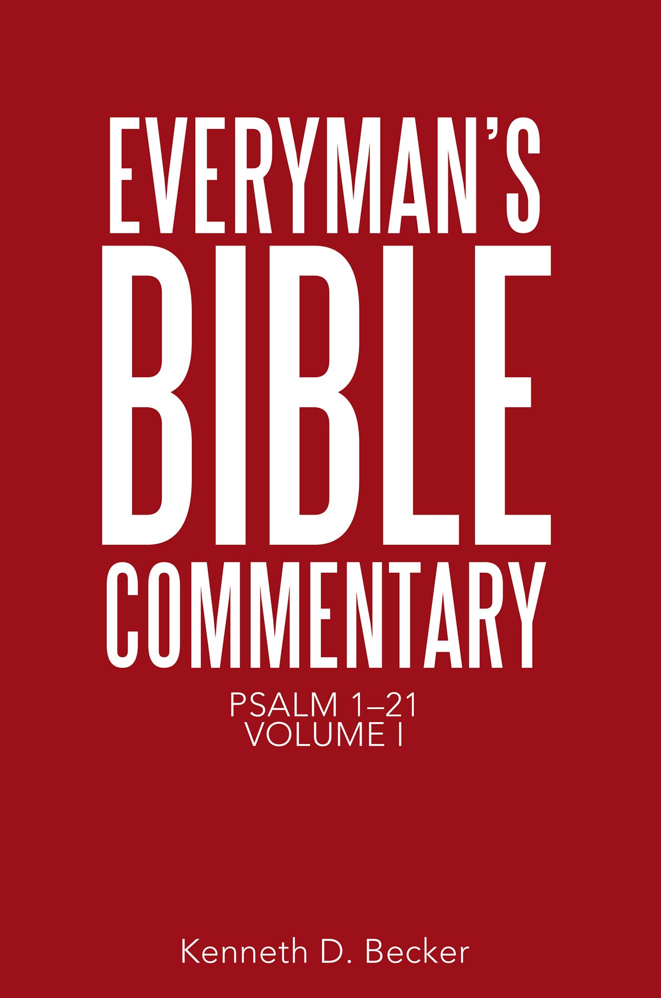 Everyman's Bible Commentary: Psalm 1-21, Volume I