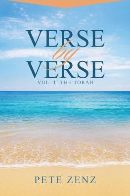 Verse by Verse: Vol. 1: The Torah