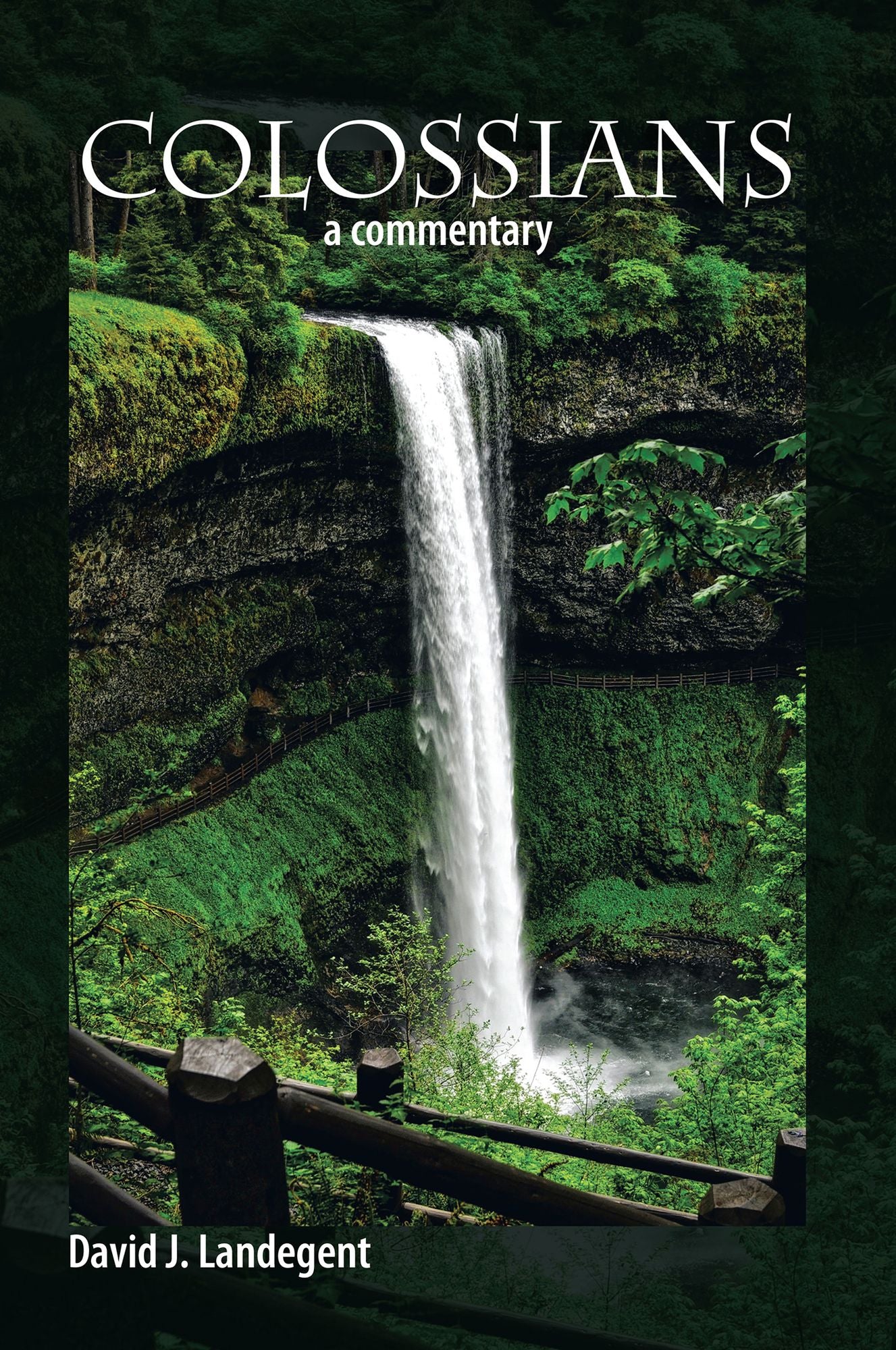 Colossians: A Commentary