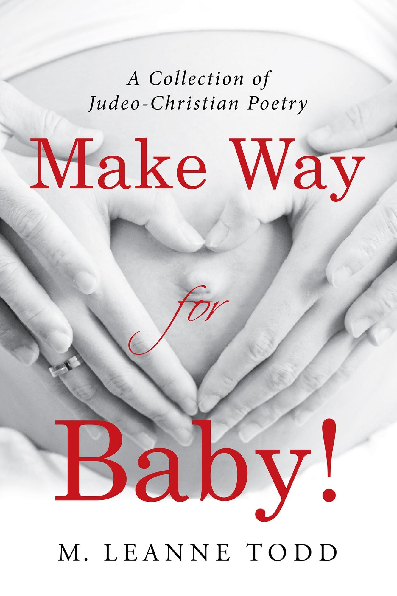Make Way for Baby!: A Collection of Judeo-Christian Poetry