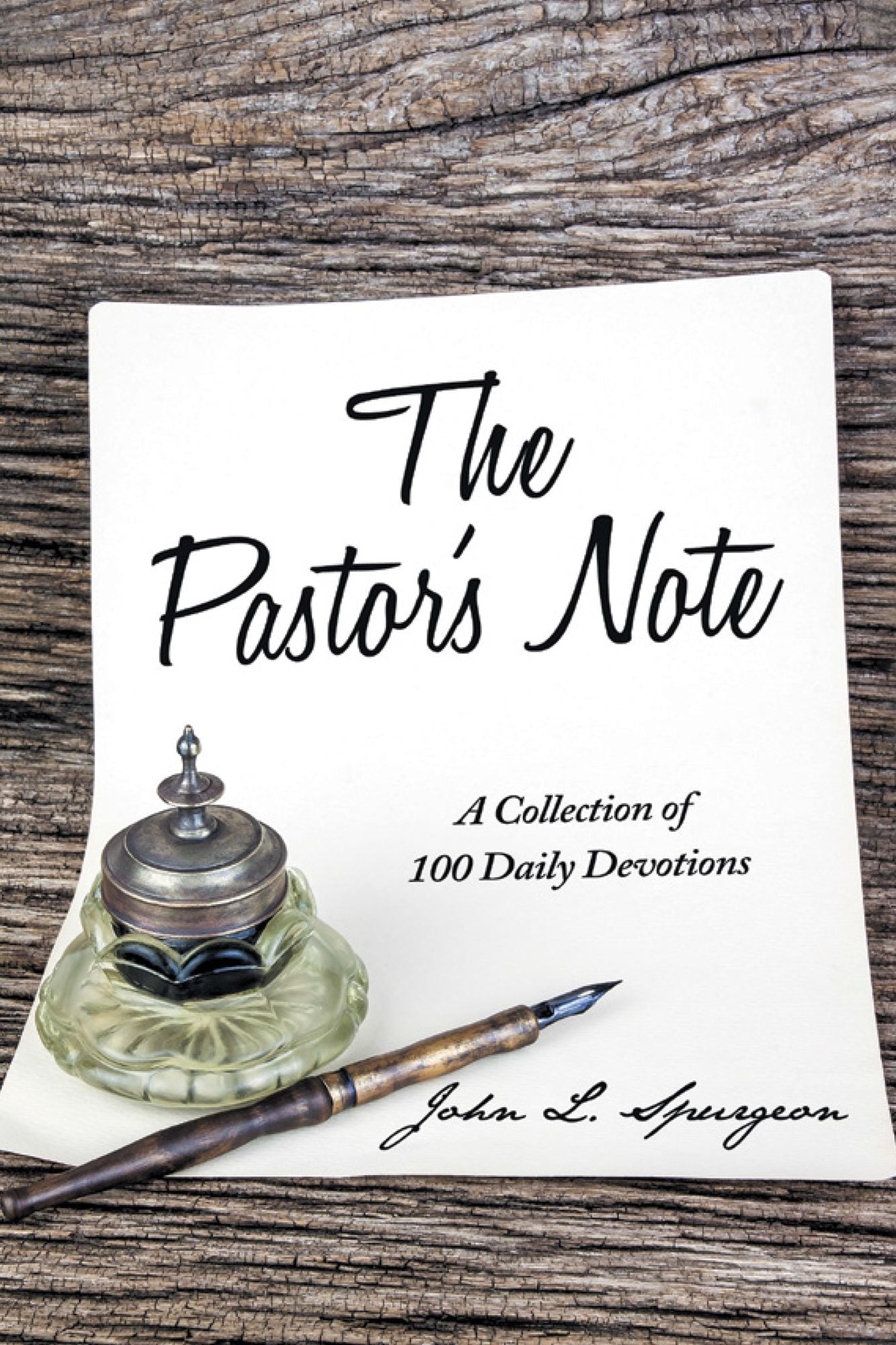 The Pastor's Note: A Collection of 100 Daily Devotions