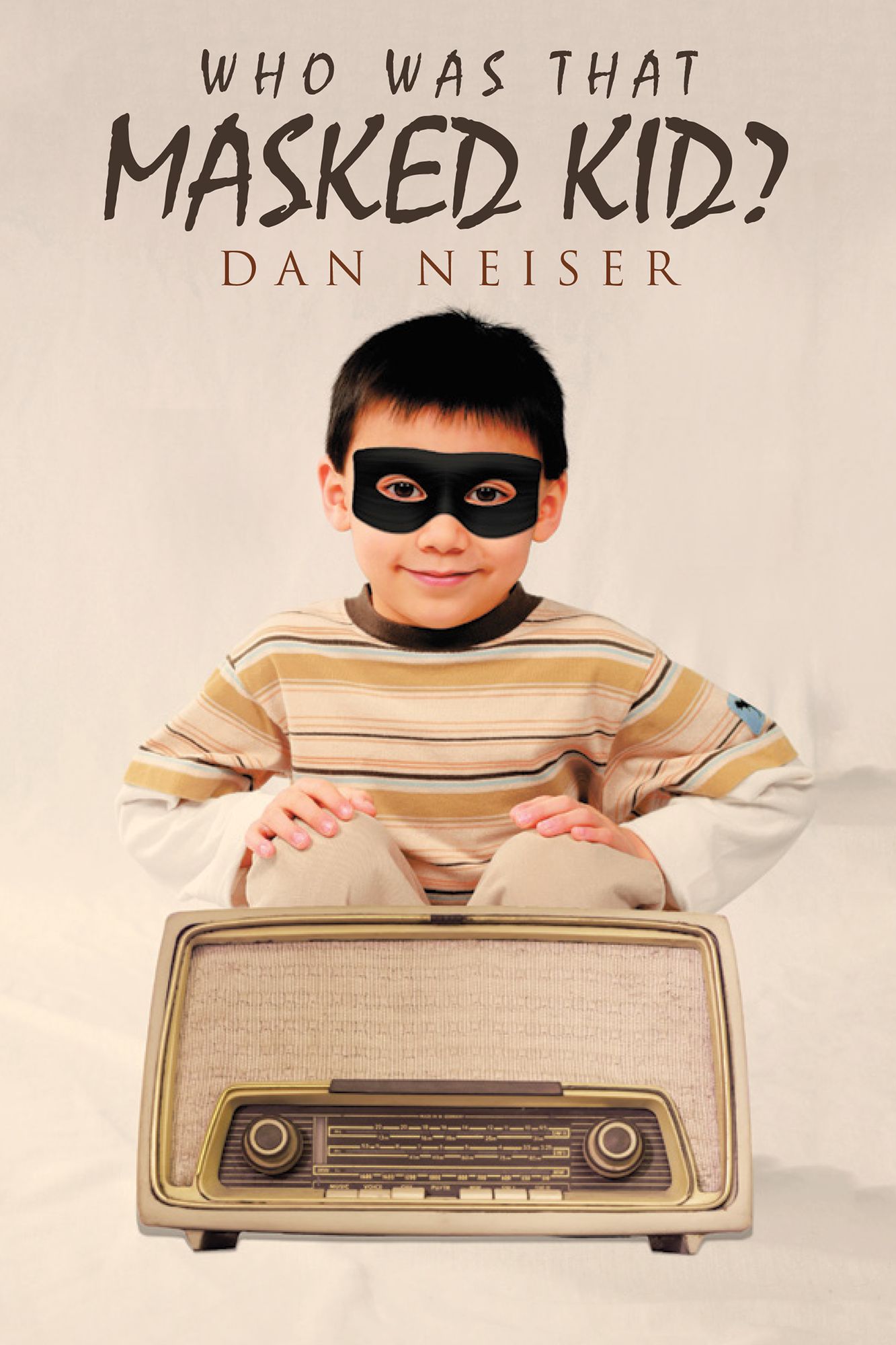 Who Was That Masked Kid?