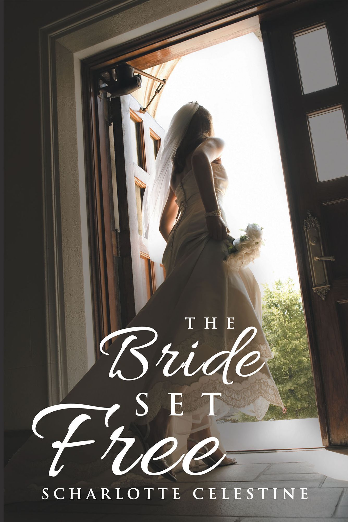 The Bride Set Free