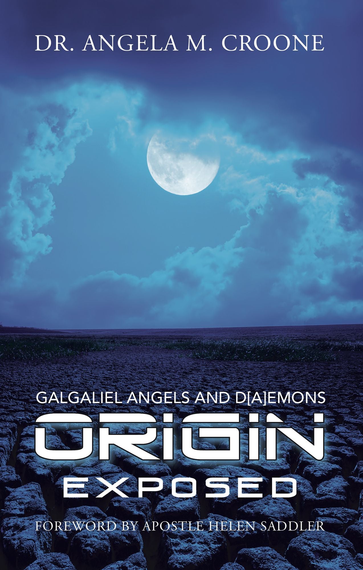 Origin: Galgaliel Angels and D[A]Emons Exposed