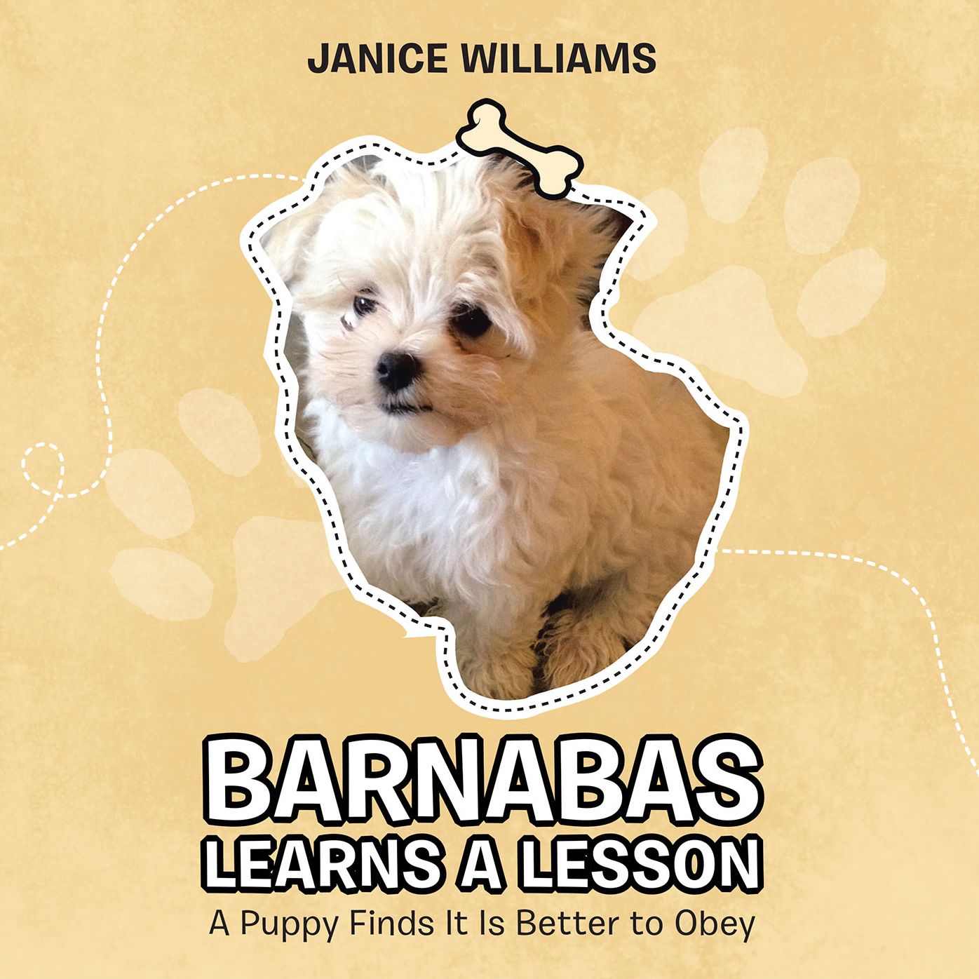 Barnabas Learns a Lesson: A Puppy Finds It Is Better to Obey