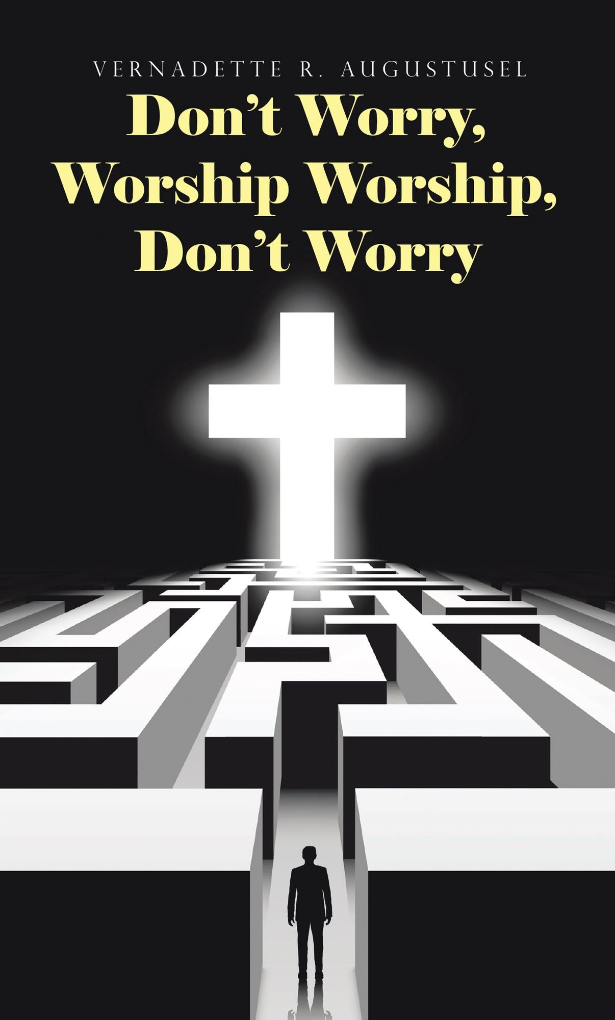 Don'T Worry, Worship Worship, Don'T Worry