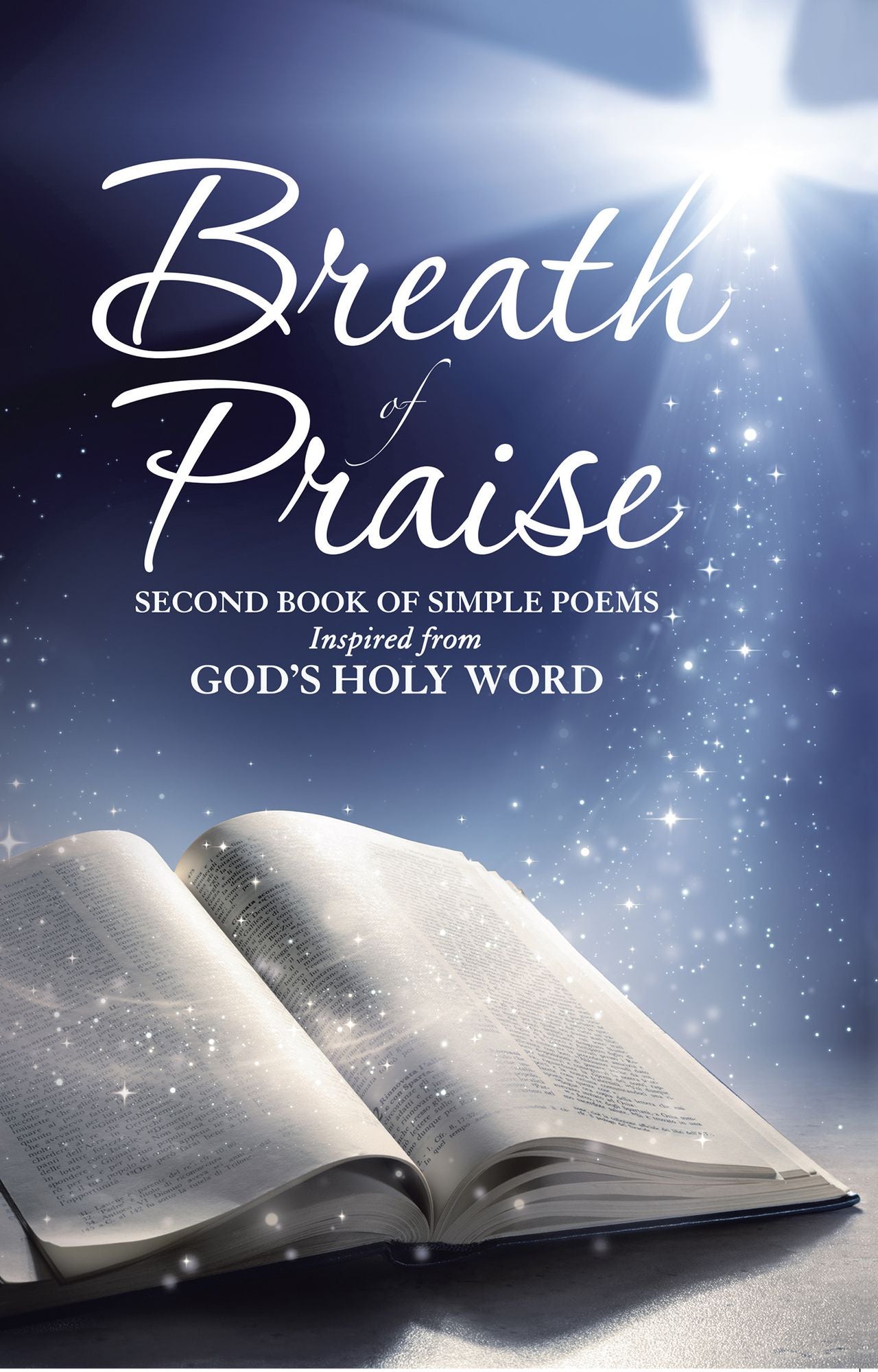 Breath of Praise: Second Book of Simple Poems Inspired from God's Holy Word