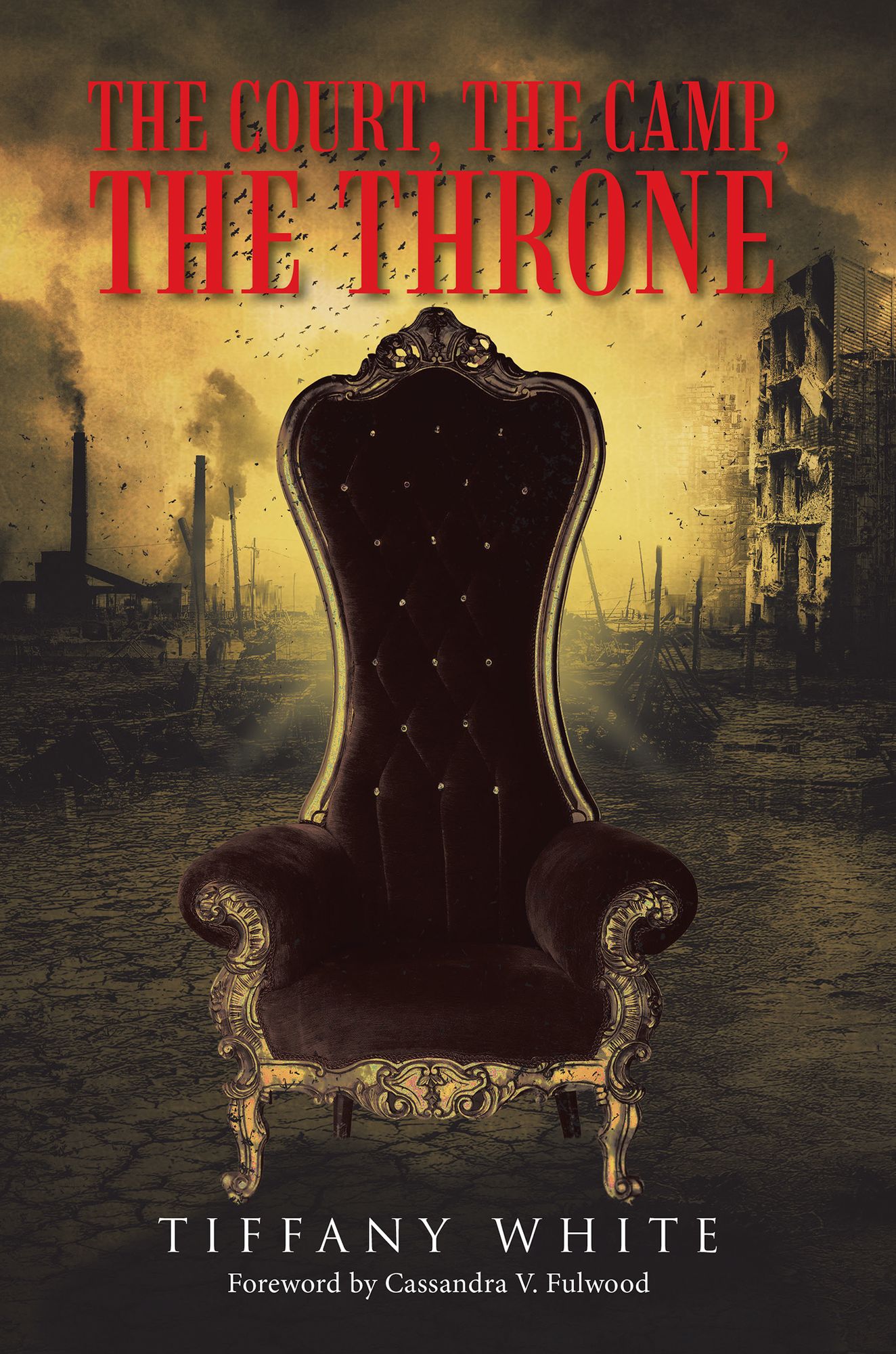 The Court, the Camp, the Throne