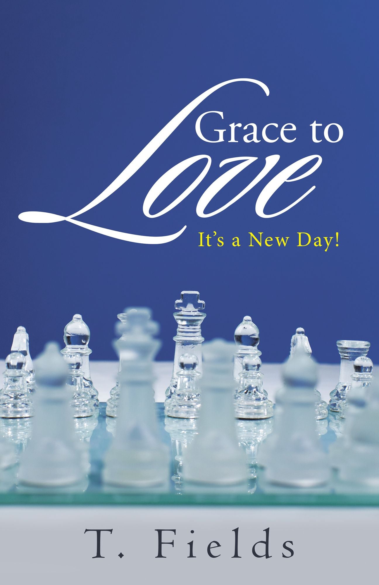 Grace to Love: It's a New Day!