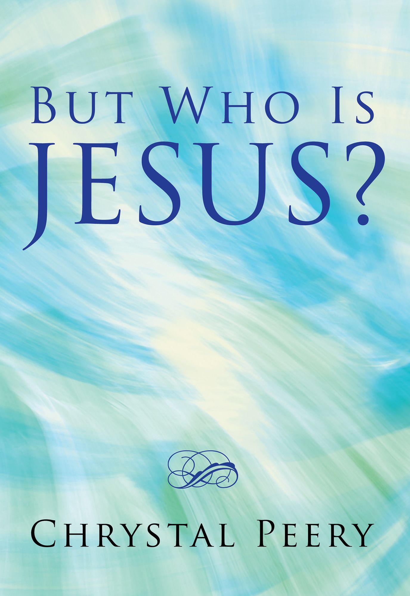But Who Is Jesus?