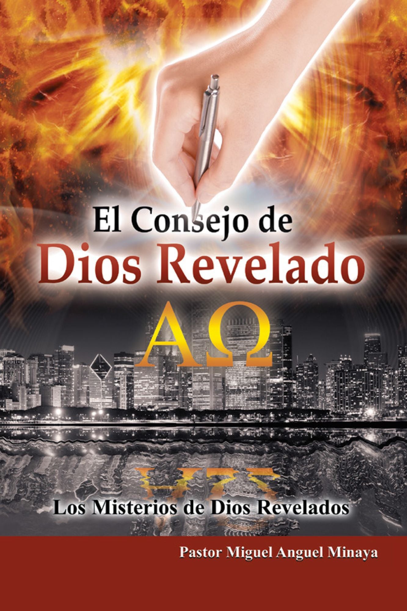 El consejo de dios revelado: Los misterios de dios revelados