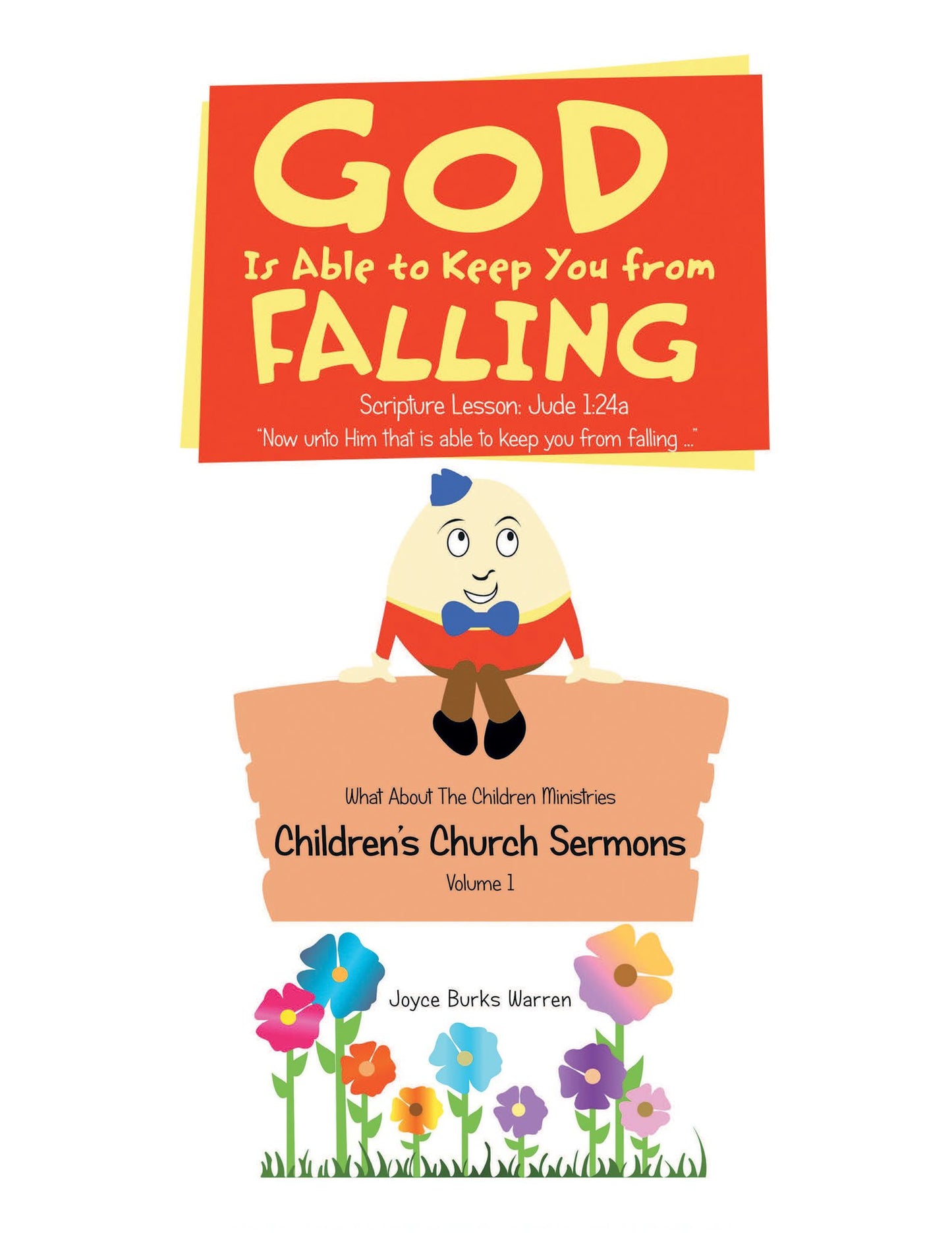 God Is Able to Keep You from Falling: Children'S Church Sermons