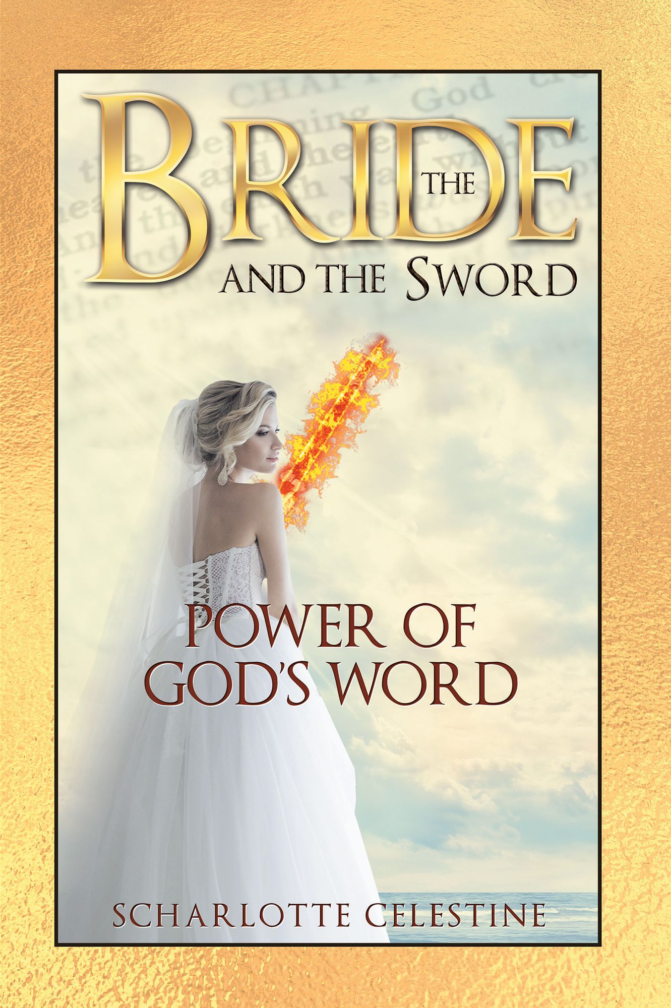 The Bride and the Sword: Power of God's Word