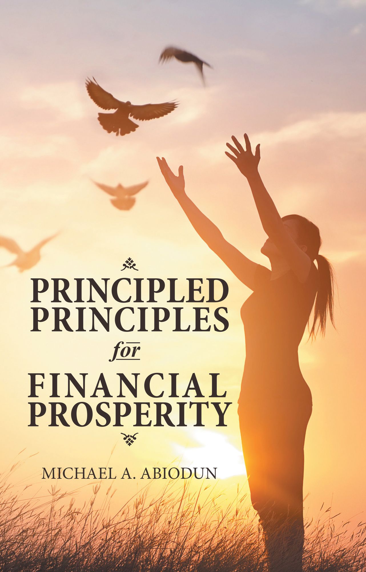 Principled Principles for Financial Prosperity