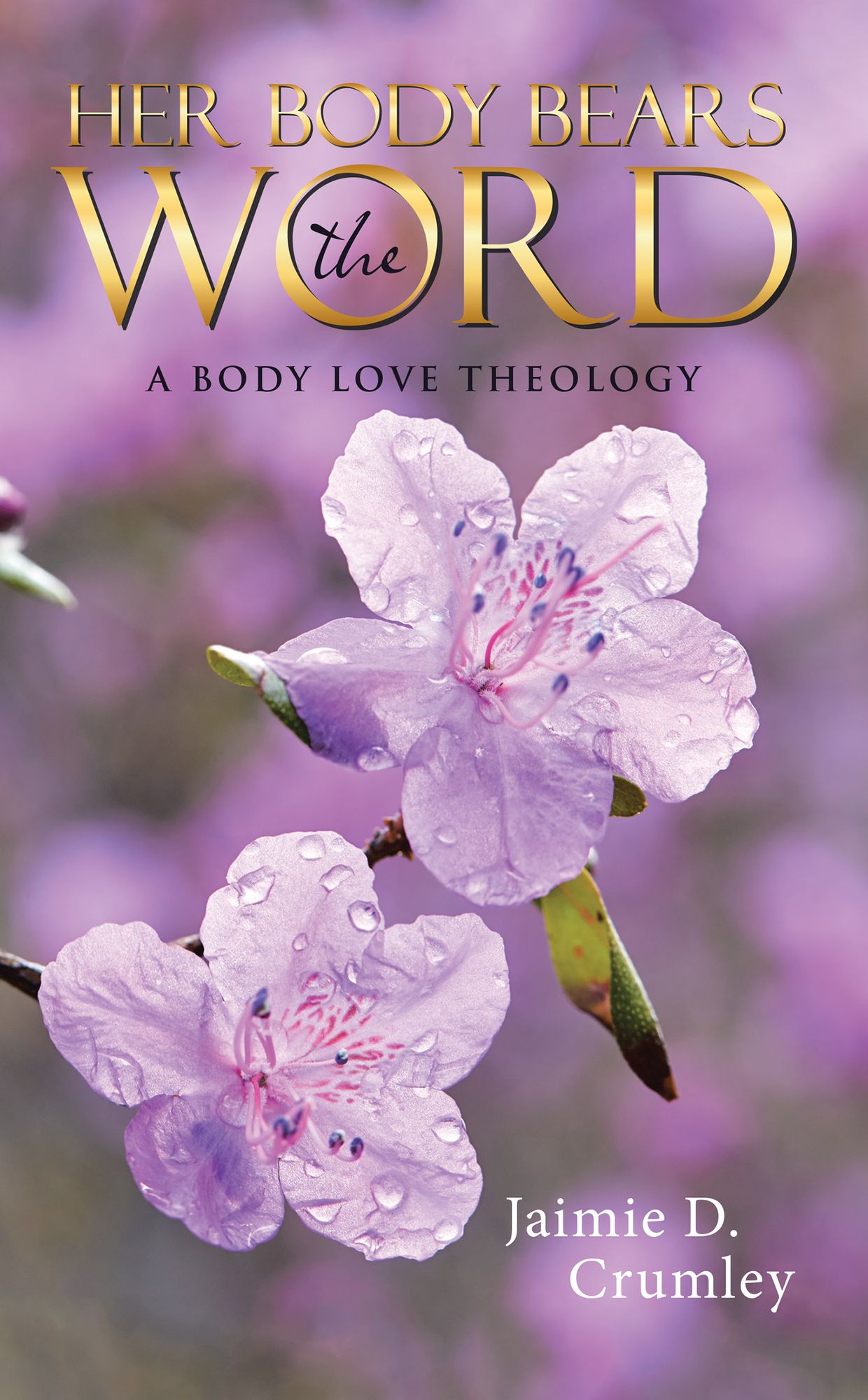 Her Body Bears the Word: A Body Love Theology