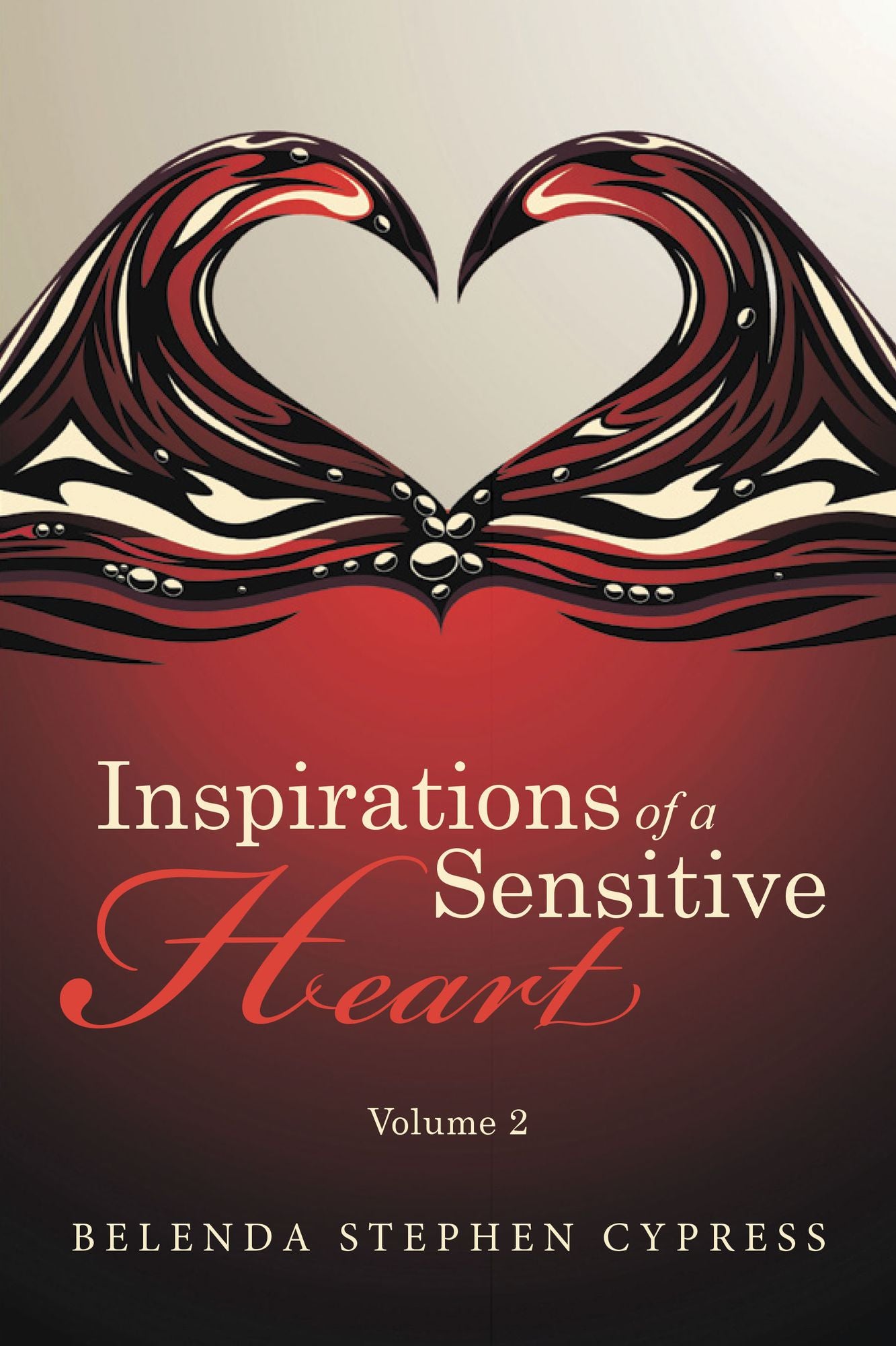 Inspirations of a Sensitive Heart: Volume 2