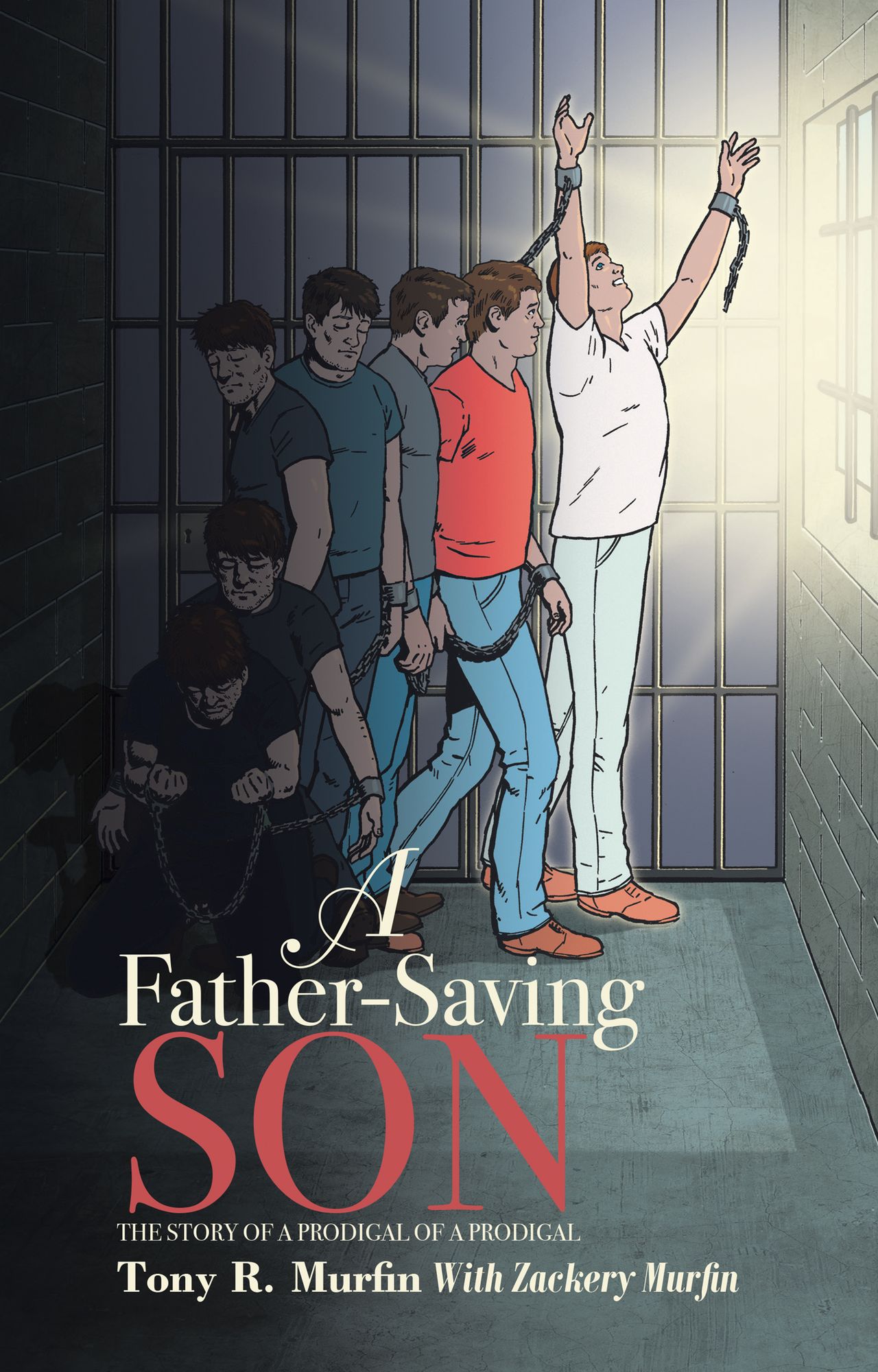 A Father-Saving Son: The Story of a Prodigal of a Prodigal