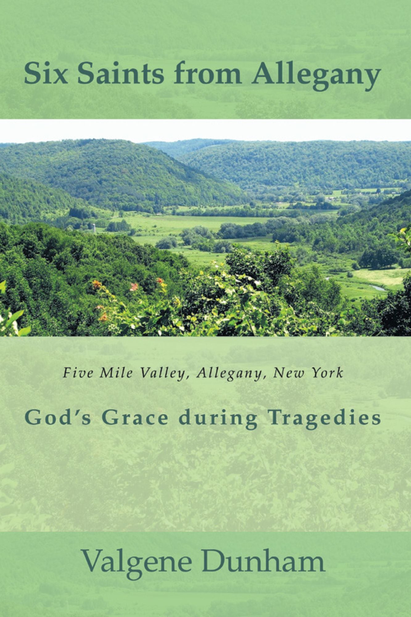 Six Saints from Allegany: God's Grace During Tragedies