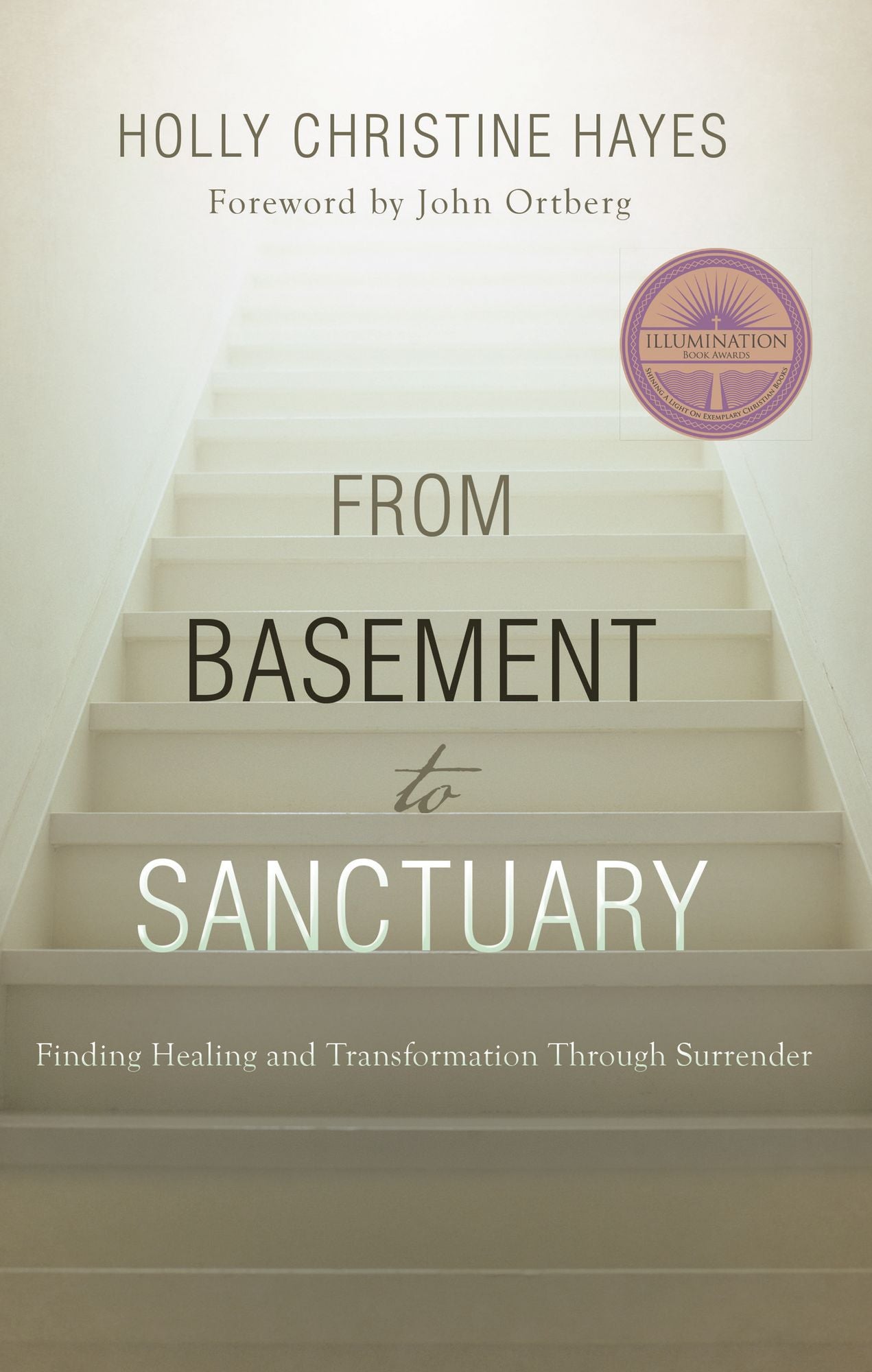 From Basement to Sanctuary: Finding God's Healing Power Through the Twelve Steps