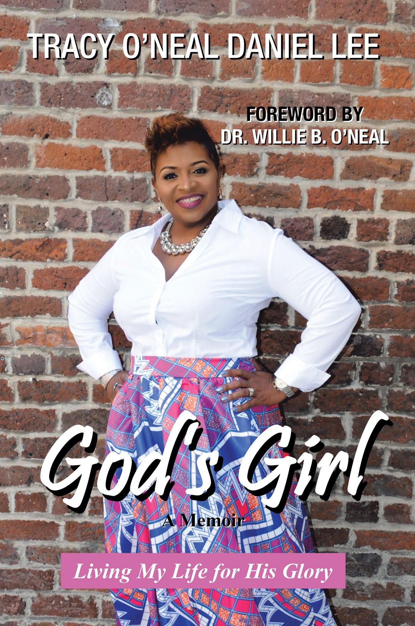 God's Girl: Living My Life for His Glory