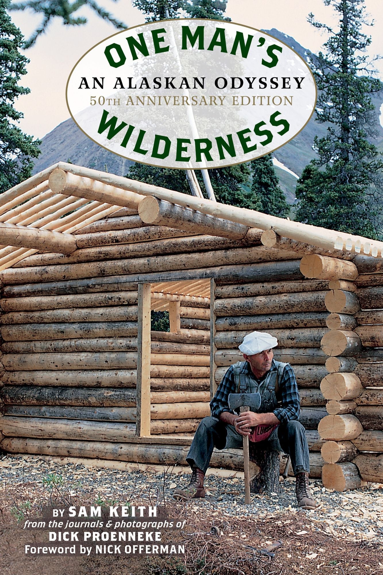 One Man's Wilderness, Revised Edition: An Alaskan Odyssey