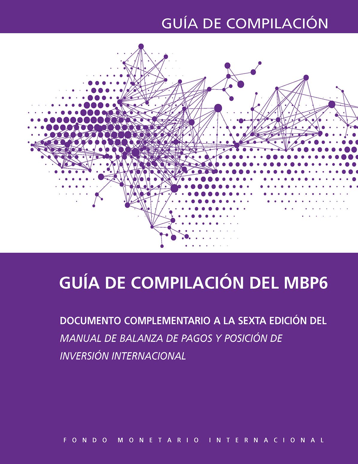 Balance of Payments Manual, Sixth Edition Compilation Guide