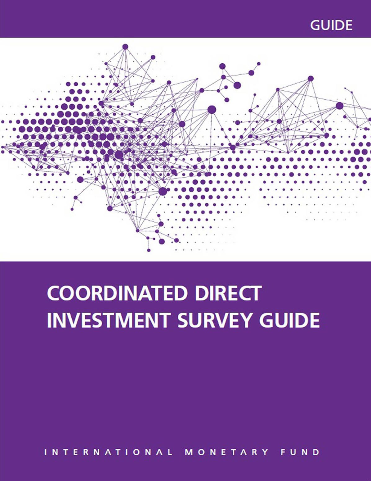 The Coordinated Direct Investment Survey Guide 2015